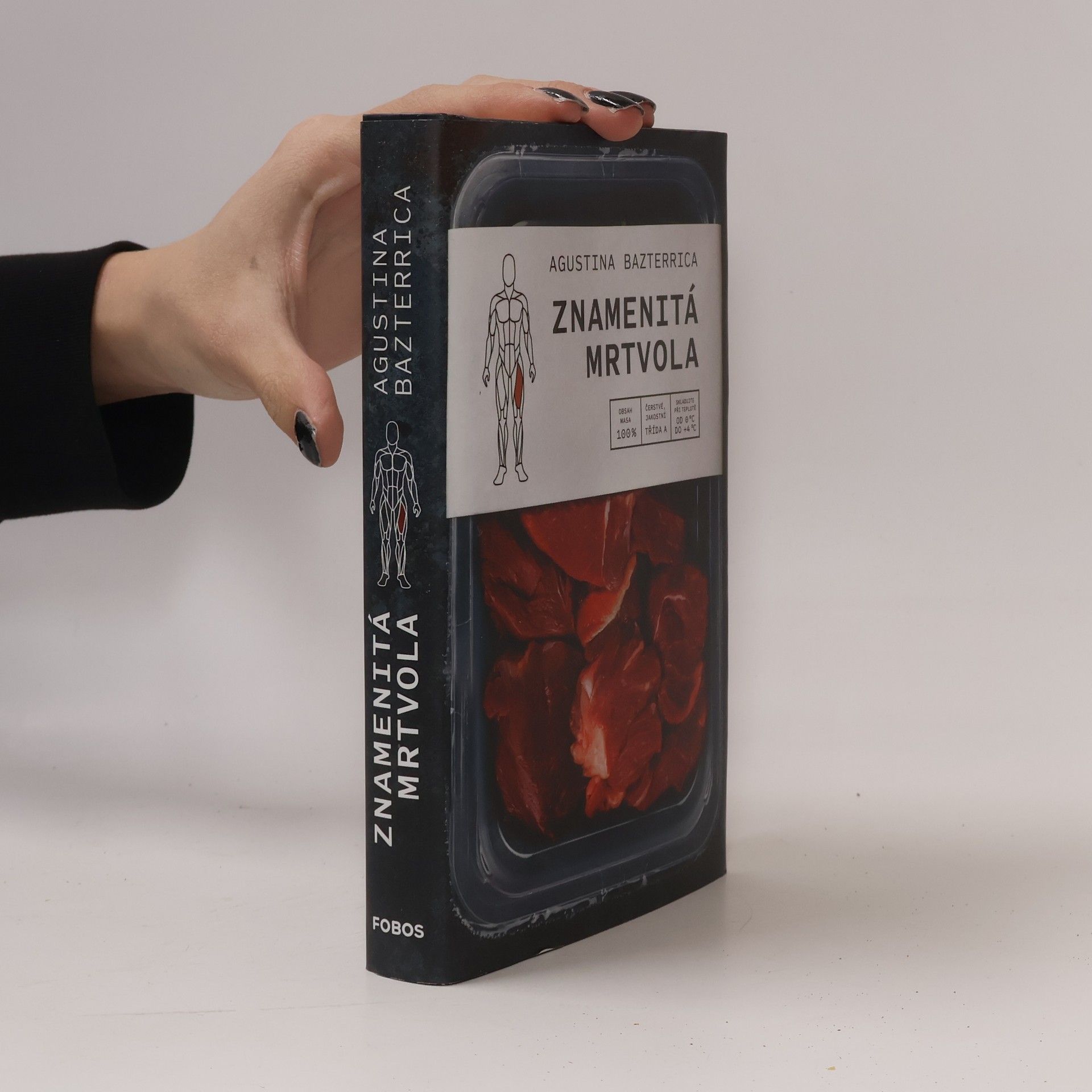 Agustina Bazterrica Znamenitá mrtvola