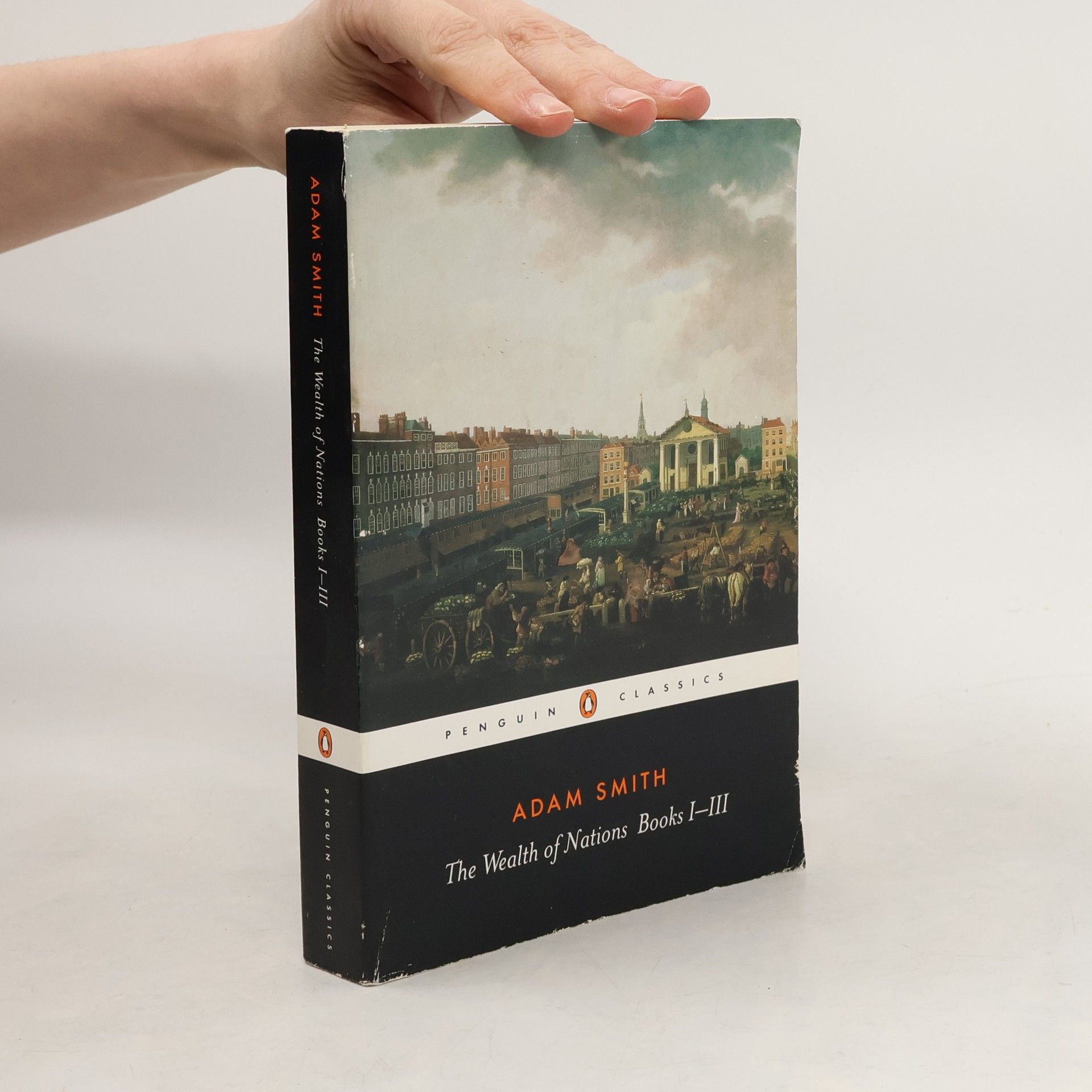 Adam Smith The Wealth of Nations Books I-III