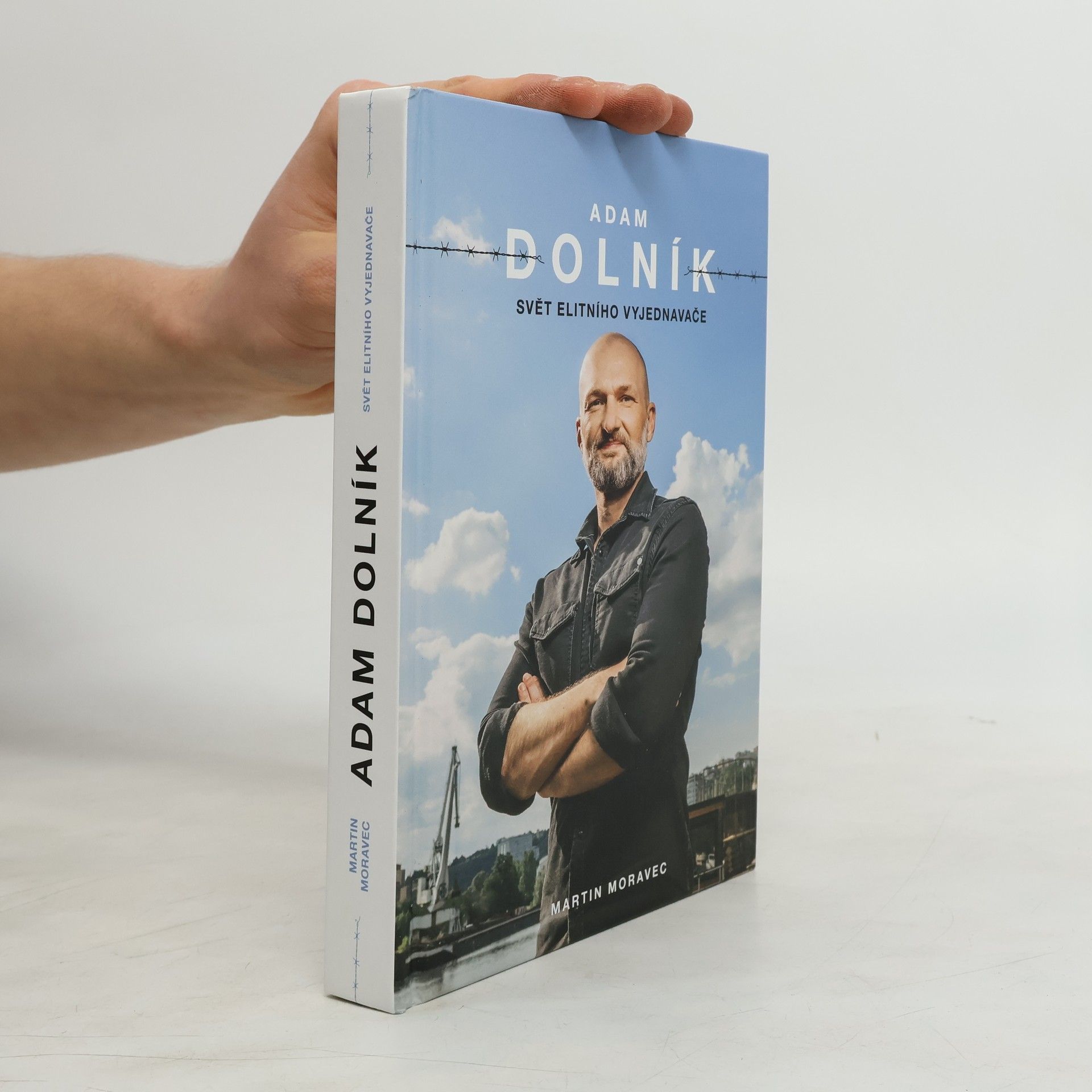 Martin Moravec Adam Dolník. Svět elitního vyjednavače