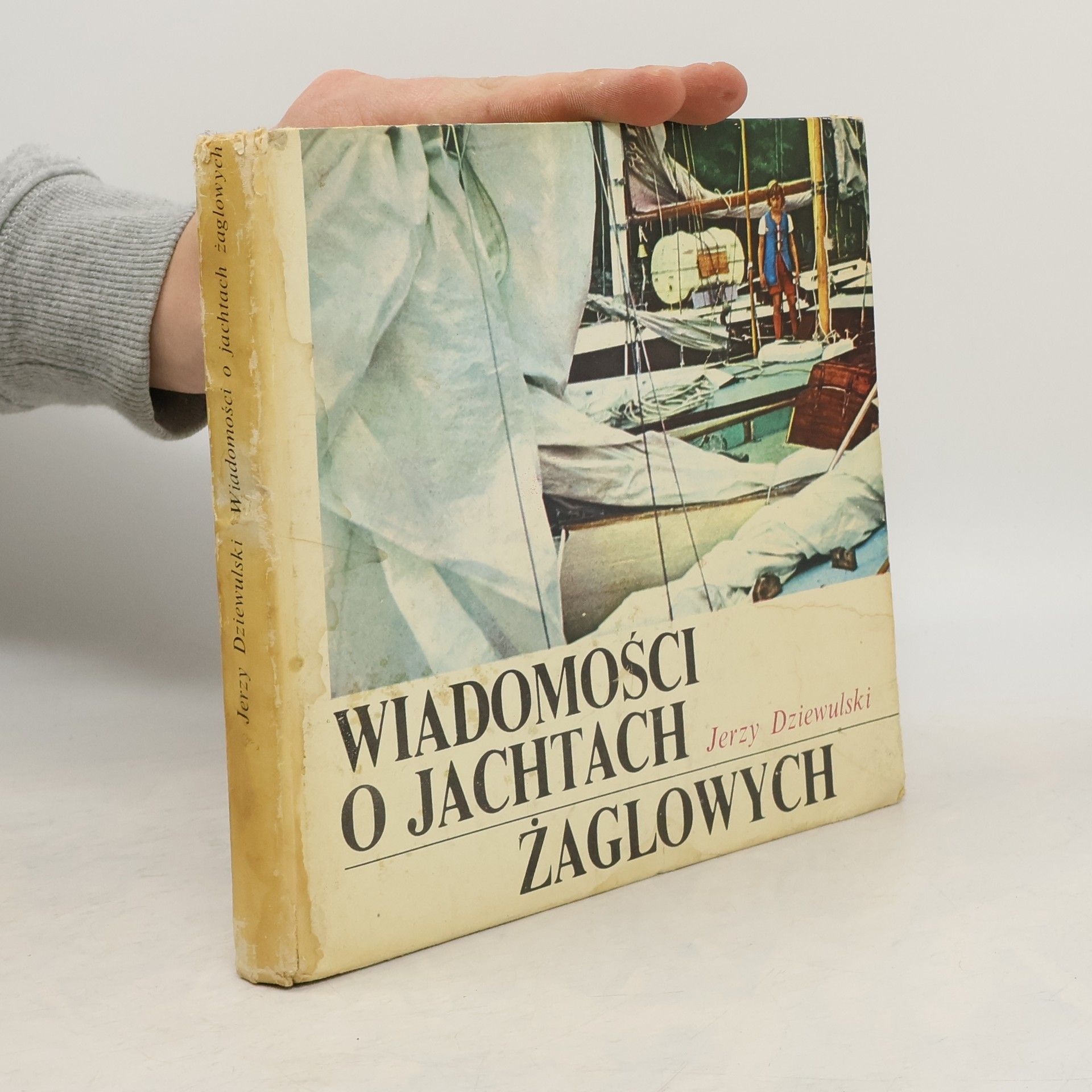 Jerzy Wojciech Dziewulski Wiadomości o jachtach żaglowych