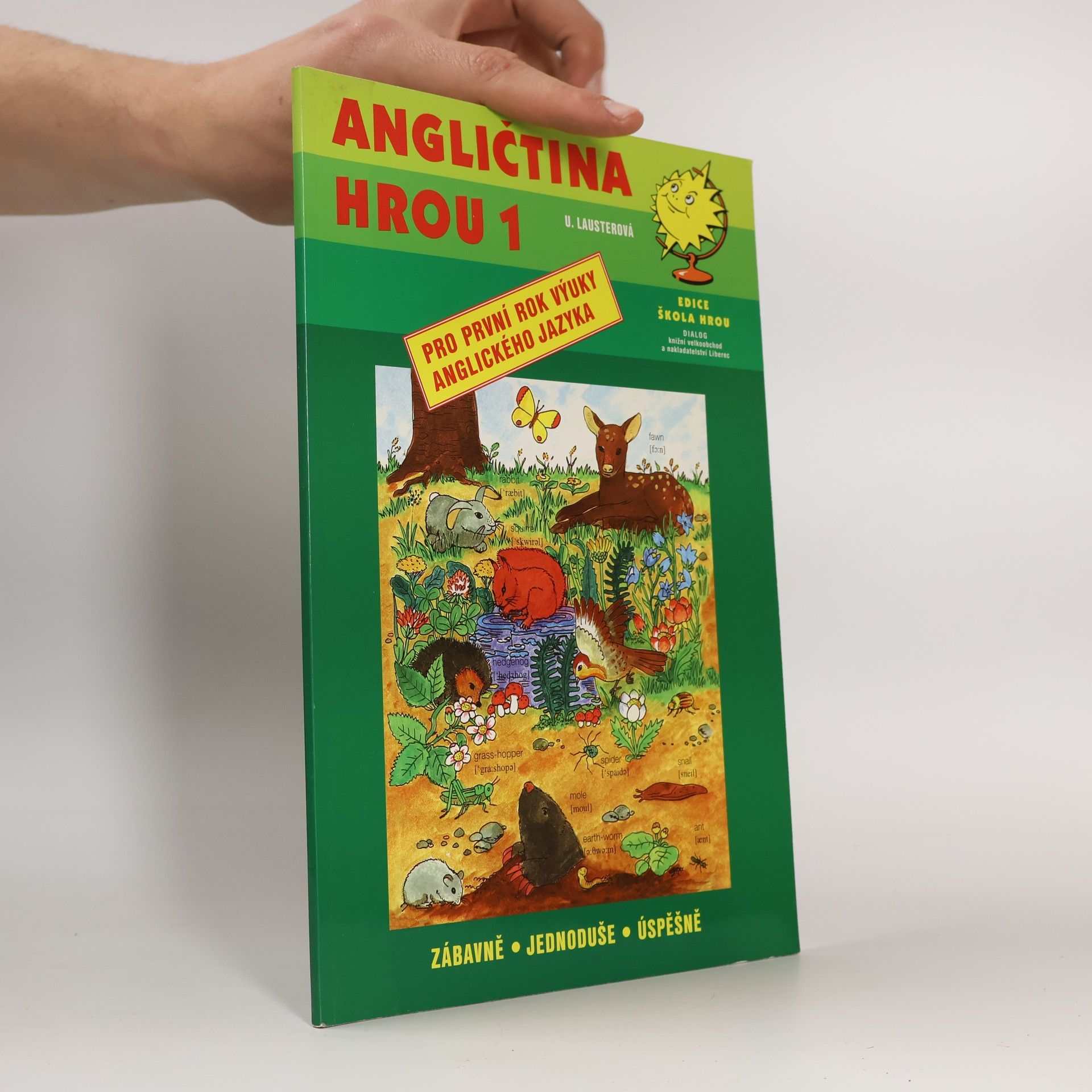 Urschula Lauster Angličtina hrou 1, Pro první rok výuky anglického jazyka