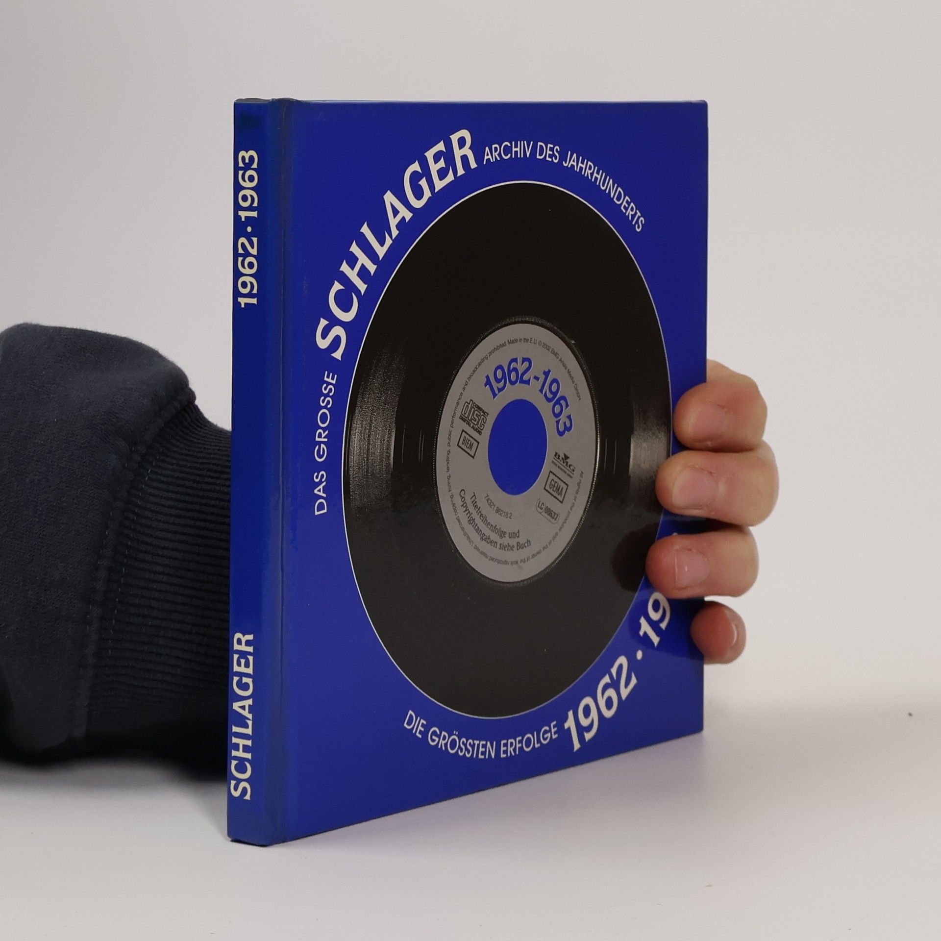 Kolektív autorov Das Grosse Schlager Archiv des Jahrhunderts. Die Grössten Erfolge 1962-1963