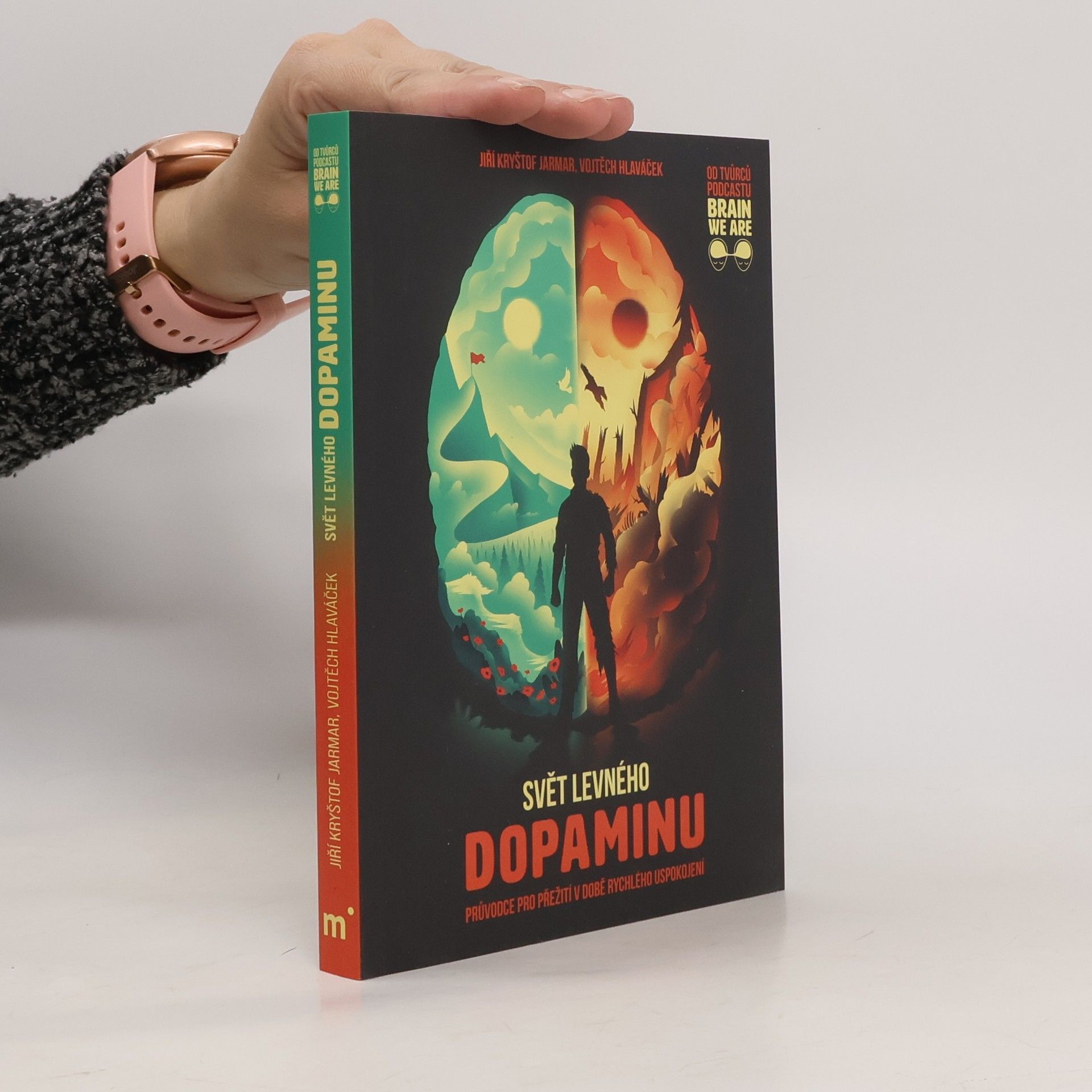 Vojtěch Hlaváček Svět levného dopaminu