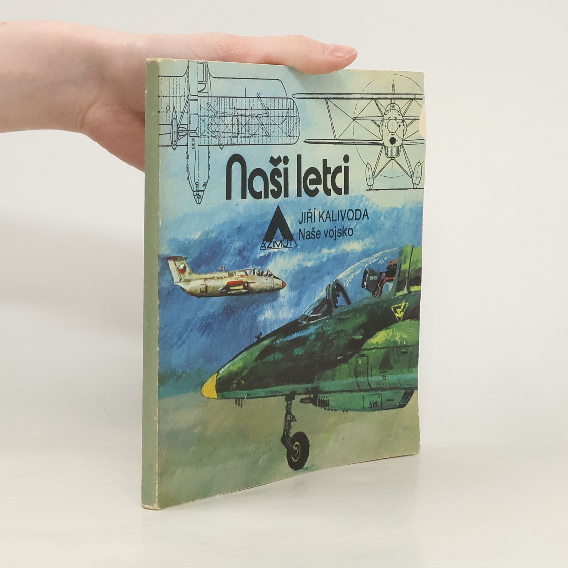 Kalivoda Jiří Naši letci