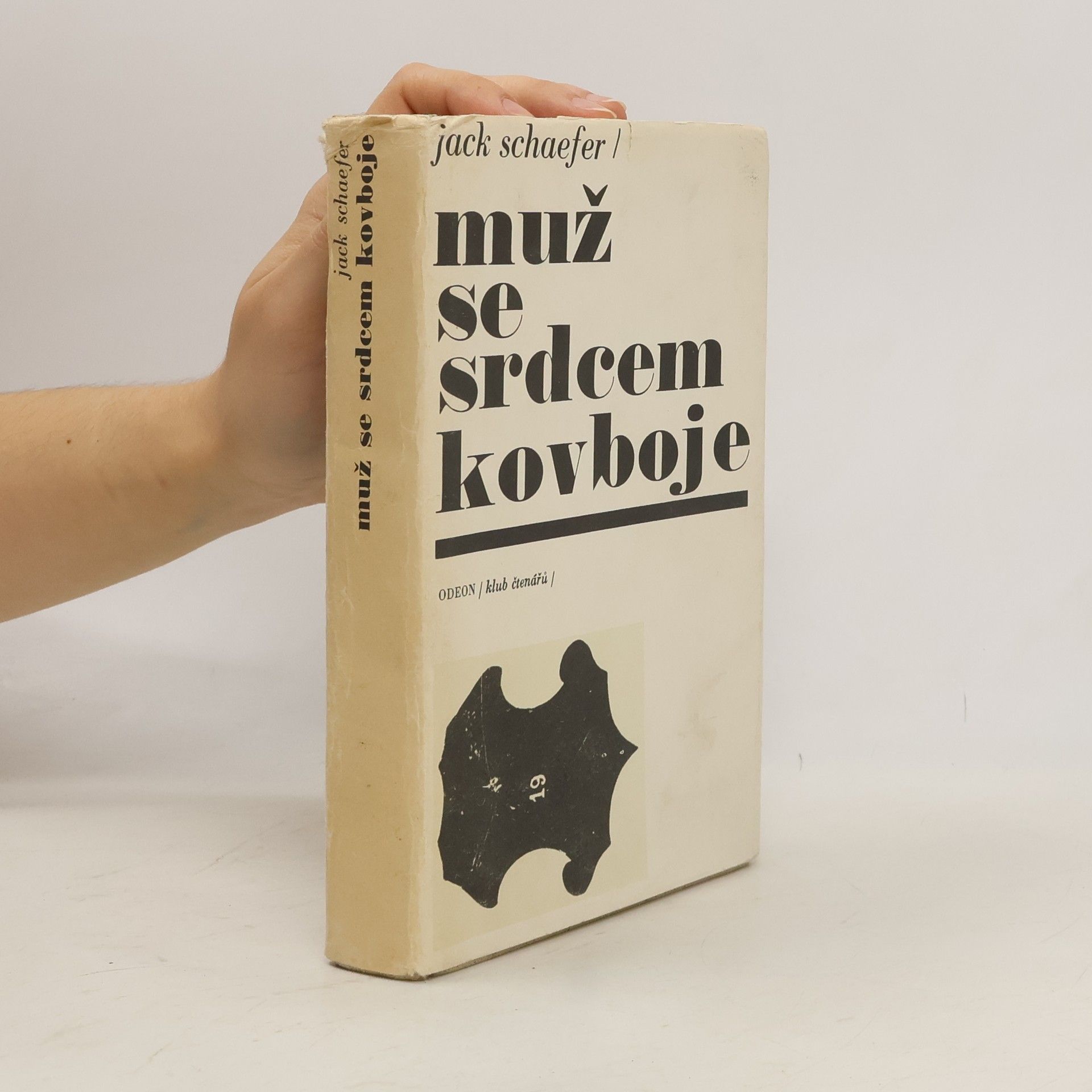 Jack Schaefer Muž se srdcem kovboje