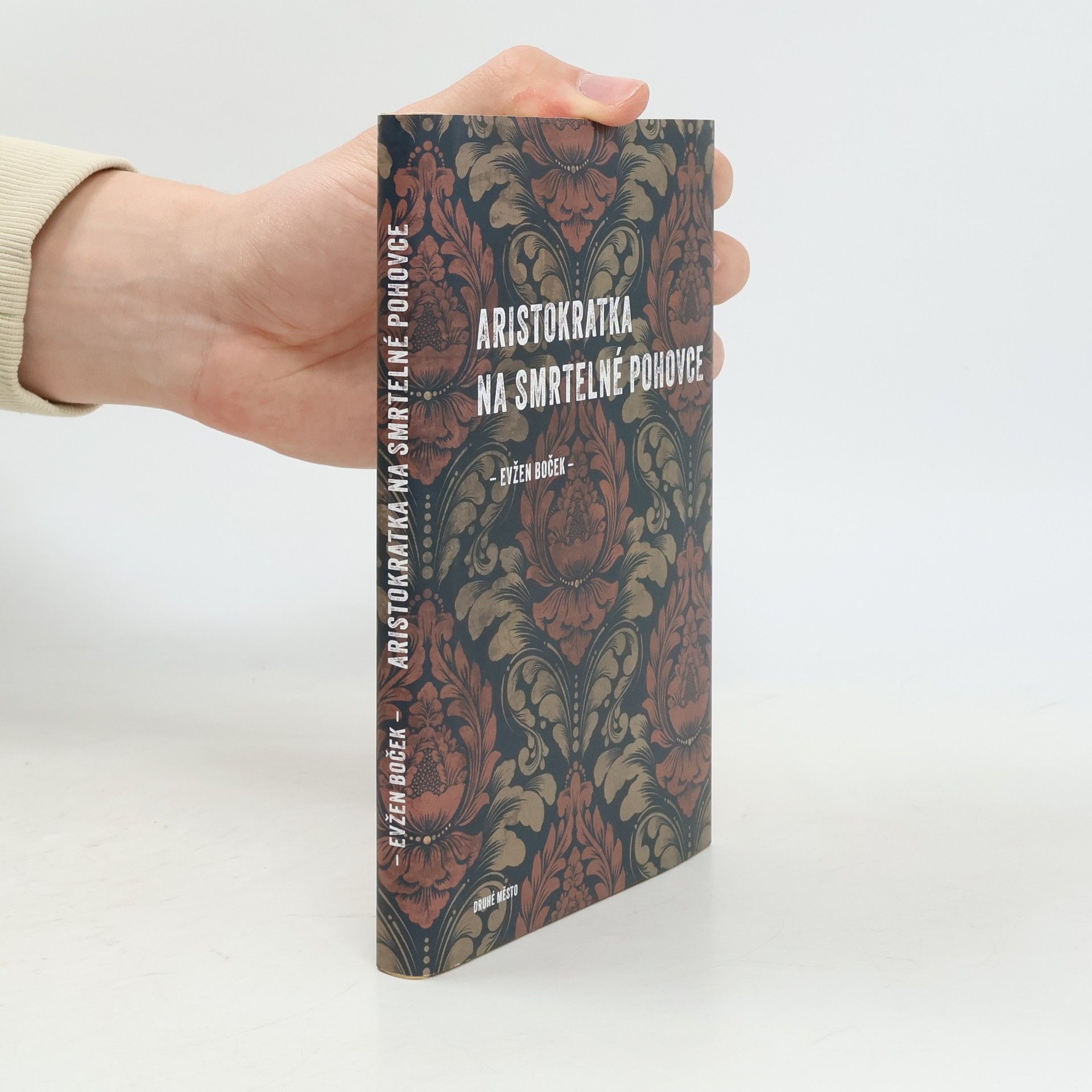 Evžen Boček Aristokratka na smrtelné pohovce