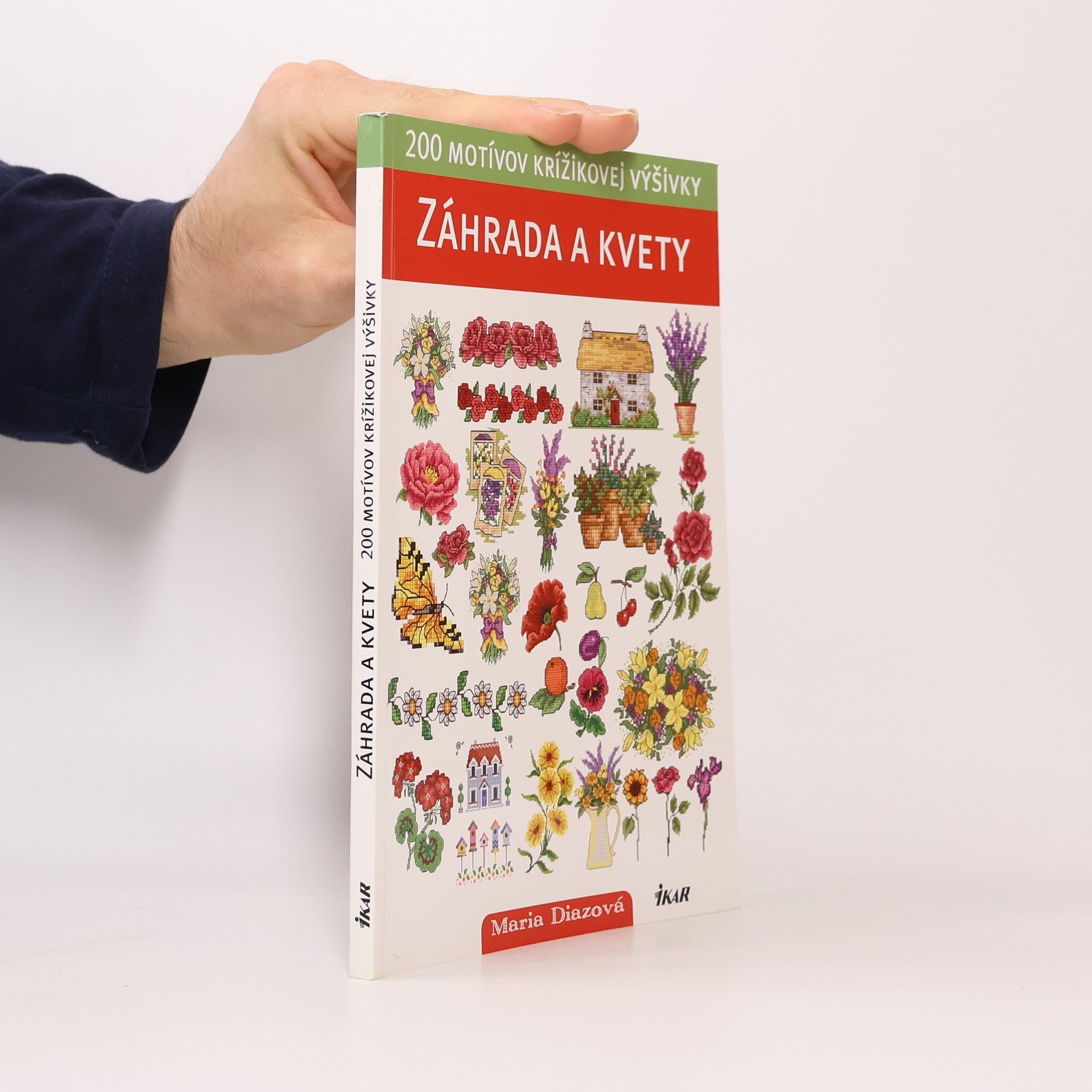 Martina Diazová 200 motívov krížikovej výšivky: Záhrada a kvety