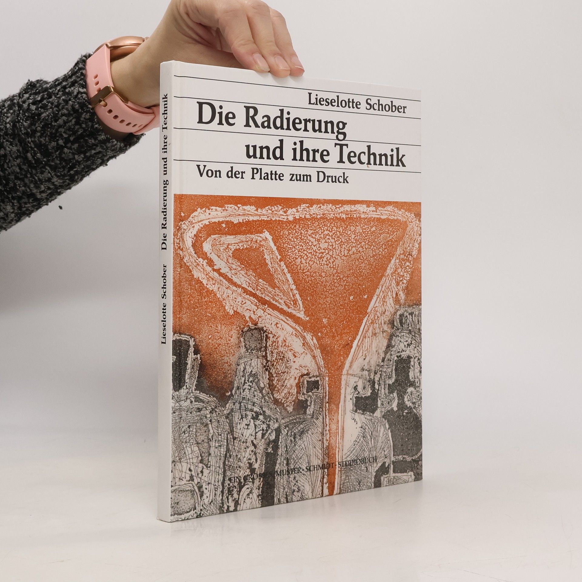 Lieselotte Schober Die Radierung und ihre Technik