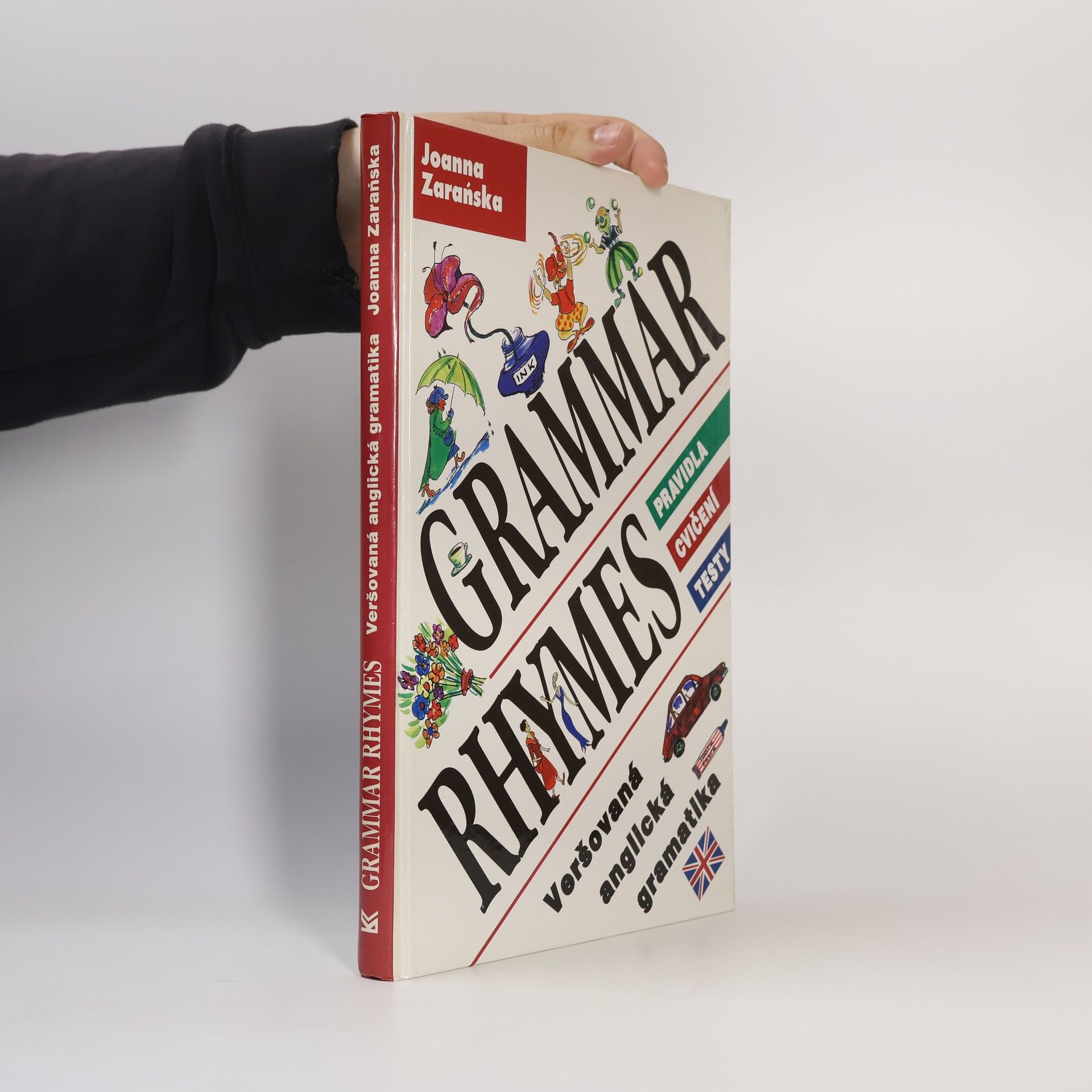 Joanna Zarańska Grammar rhymes. Veršovaná anglická gramatika. Pravidla, cvičení, testy