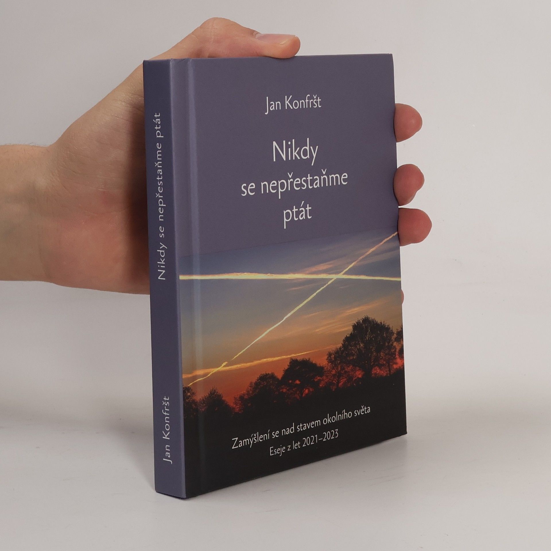 Nikdy se nepřestaňme ptát : zamýšlení se nad stavem okolního světa : 2021-2023