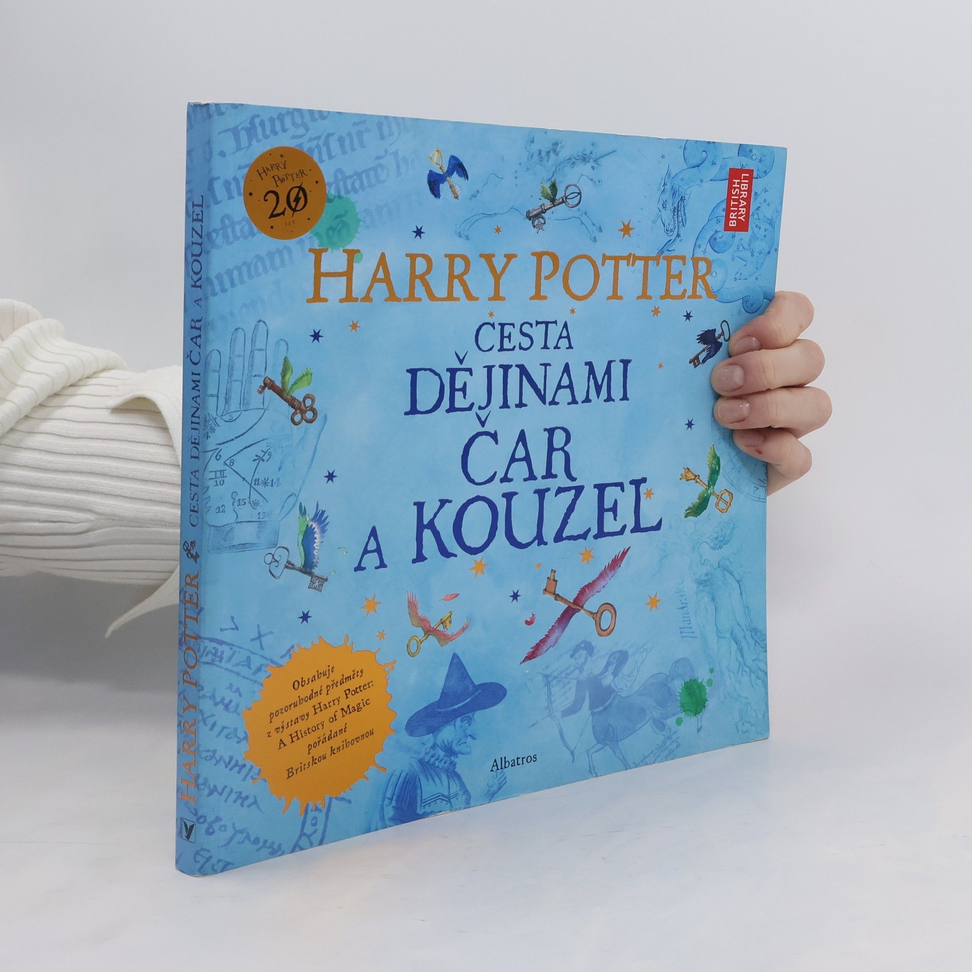 Kateřina Stupková Harry Potter. Cesta dějinami čar a kouzel