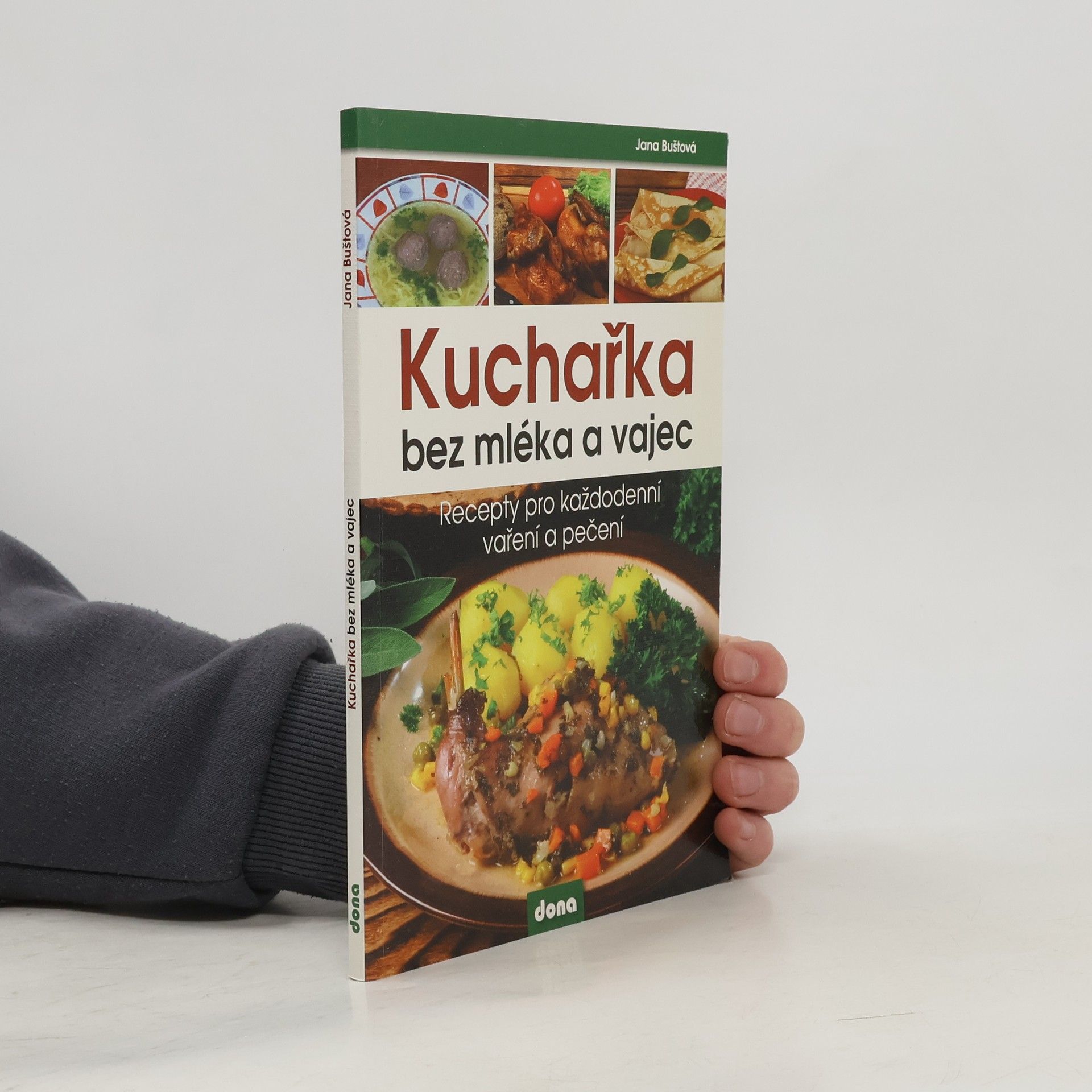 Jana Buštová Kuchařka bez mléka a vajec