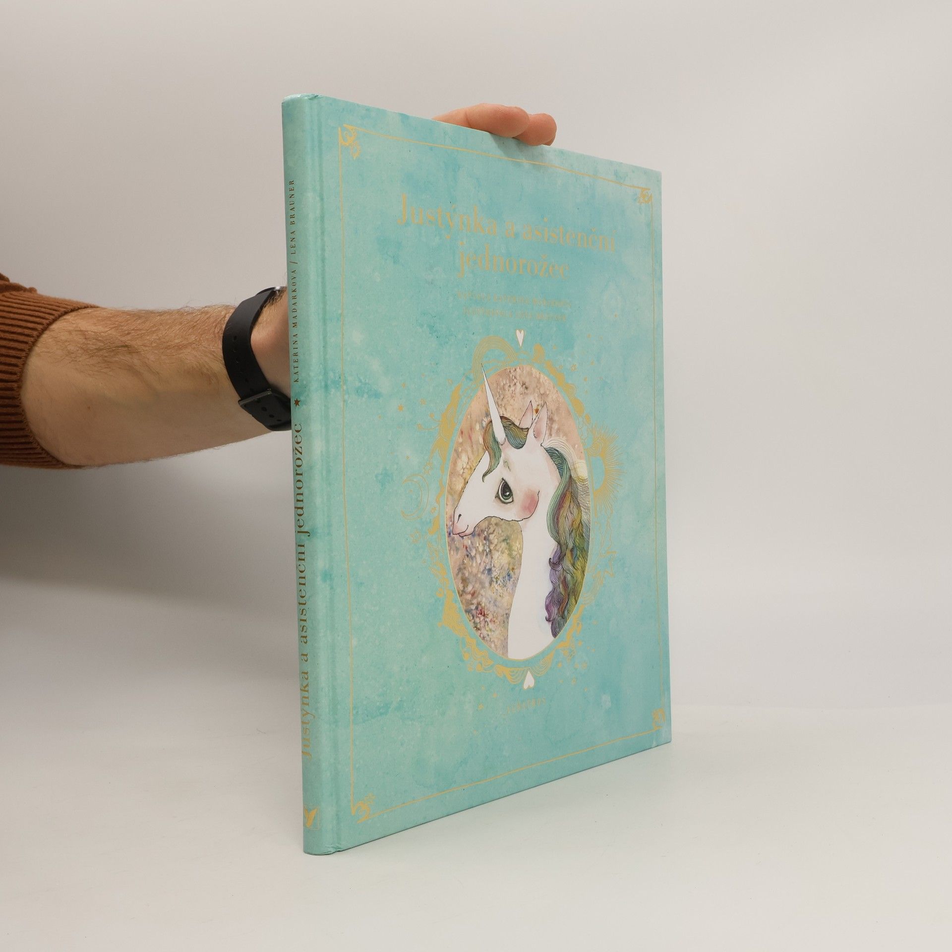 Kateřina Pantovič Justýnka a asistenční jednorožec