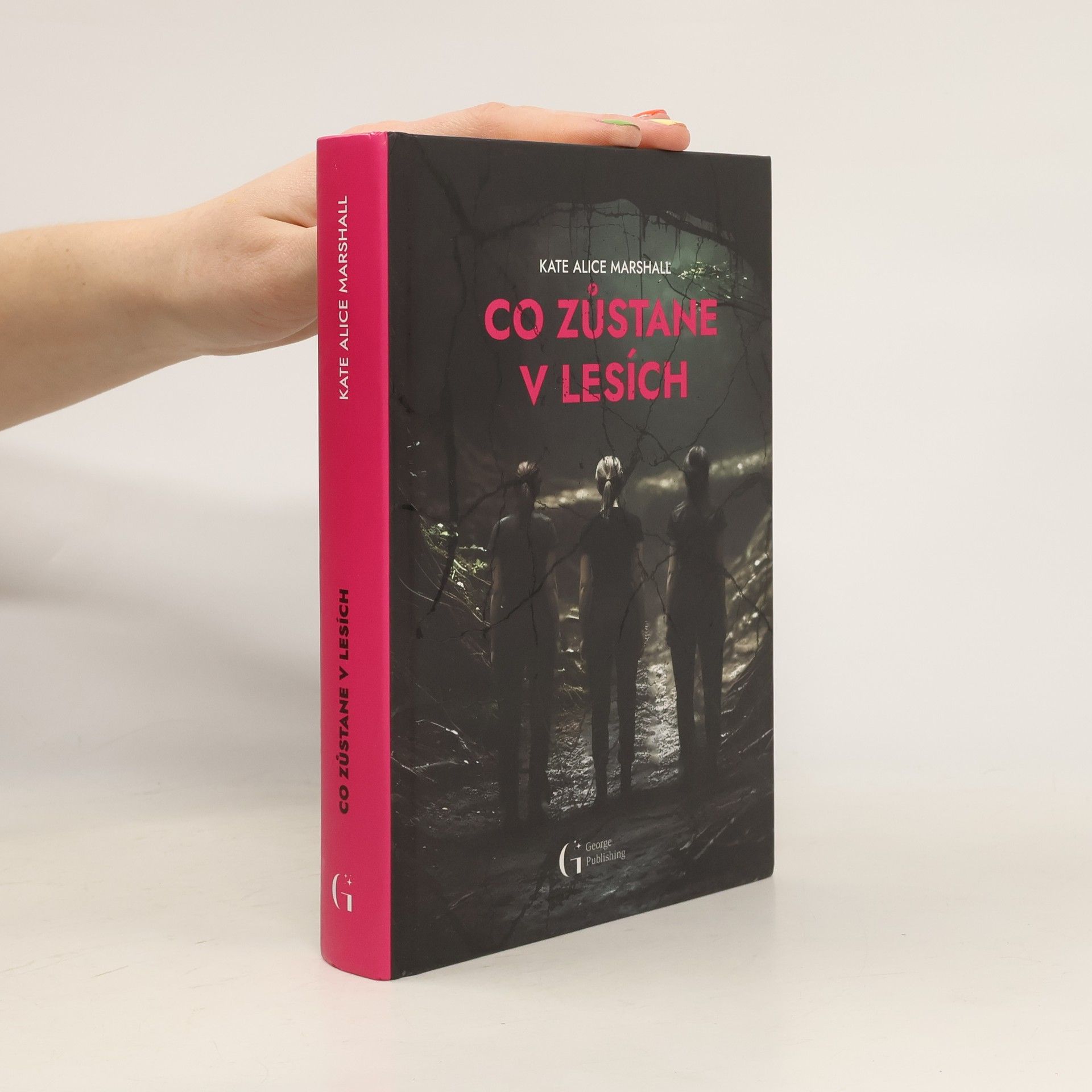 Monika Pitnerová Co zůstane v lesích