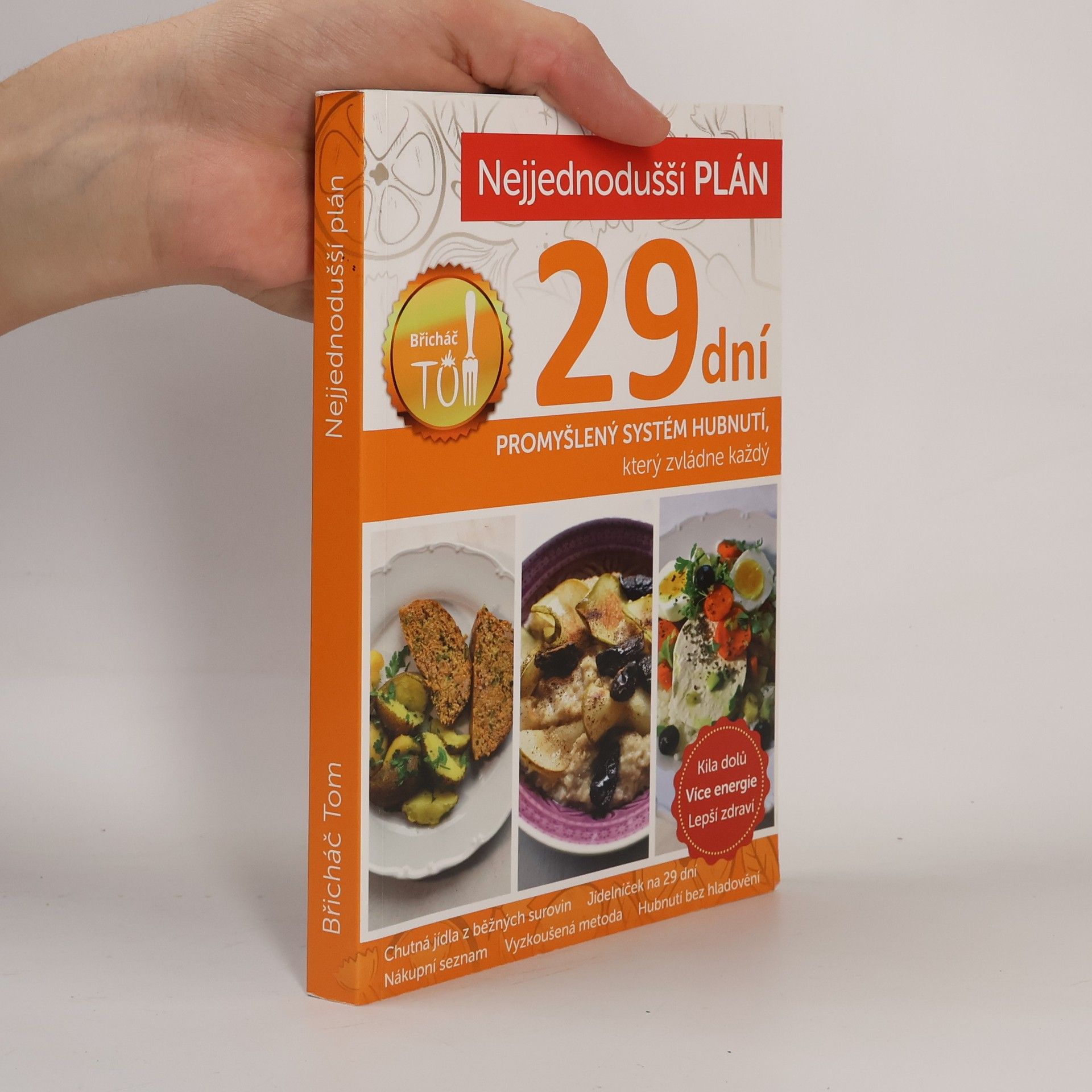 Tomáš Kosačík Nejjednodušší plán na 29 dní. Břicháč Tom