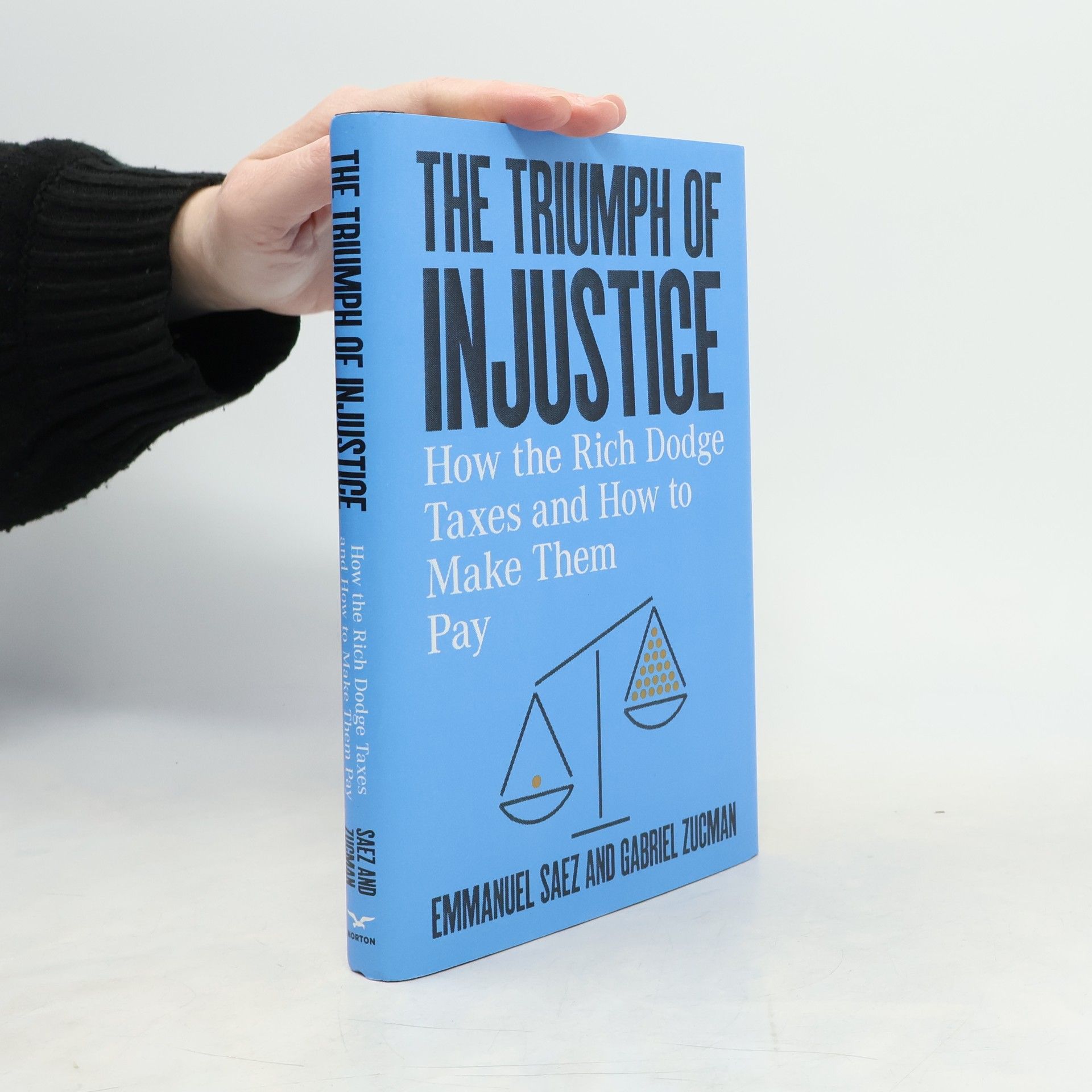 Emmanuel Saez The Triumph of Injustice