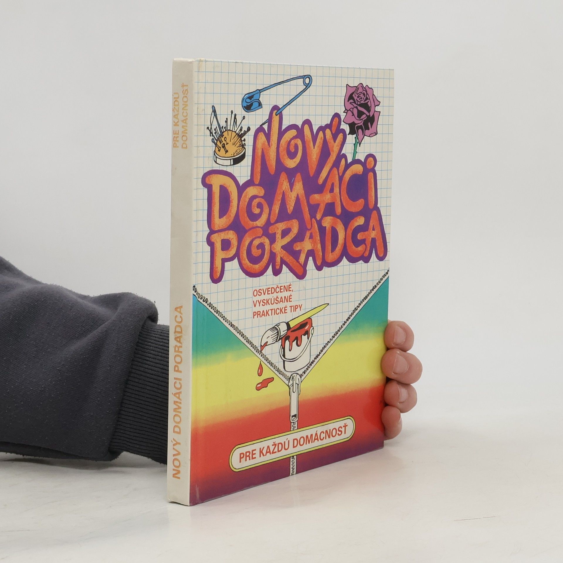 Kolektiv autorů Nový domáci poradca pre každú domácnosť