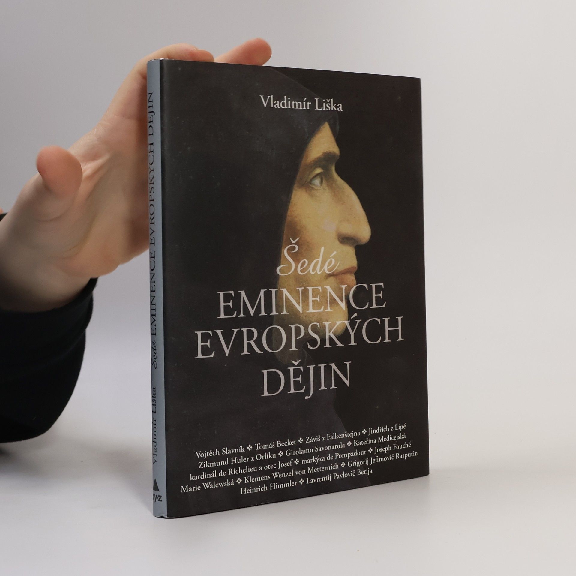Vladimír Liška Šedé eminence evropských dějin