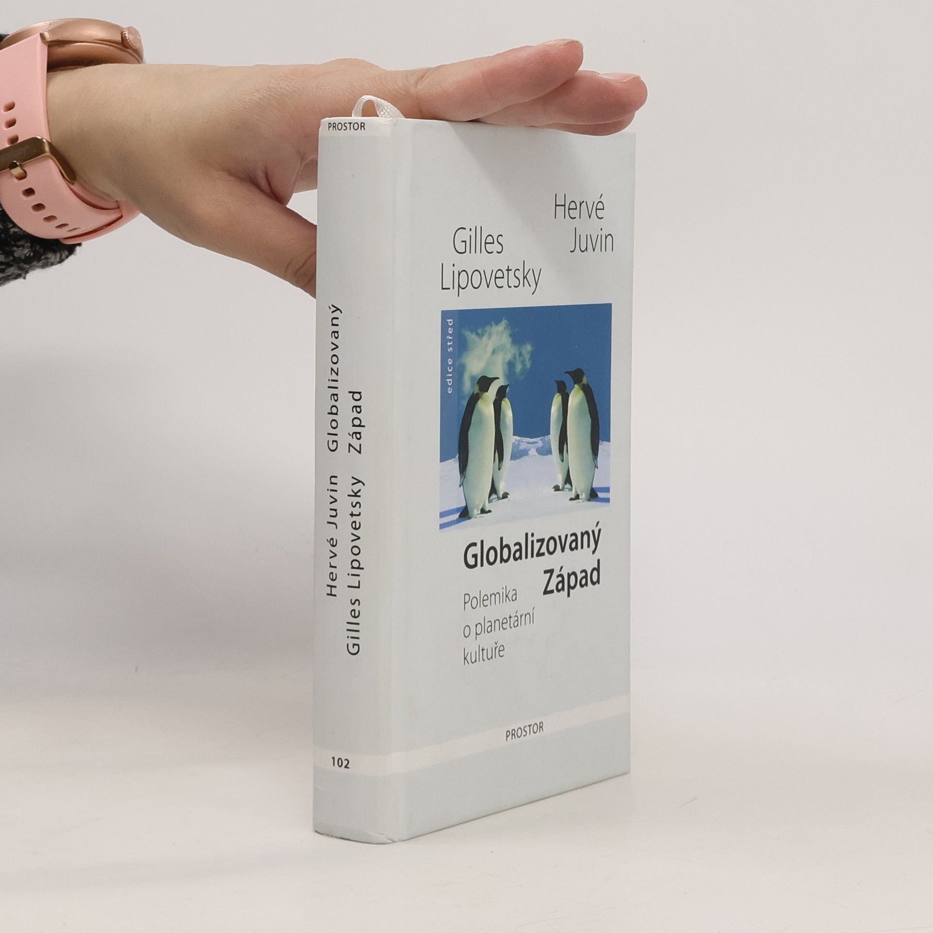 Hervé Juvin Globalizovaný Západ. Polemika o planetární kultuře