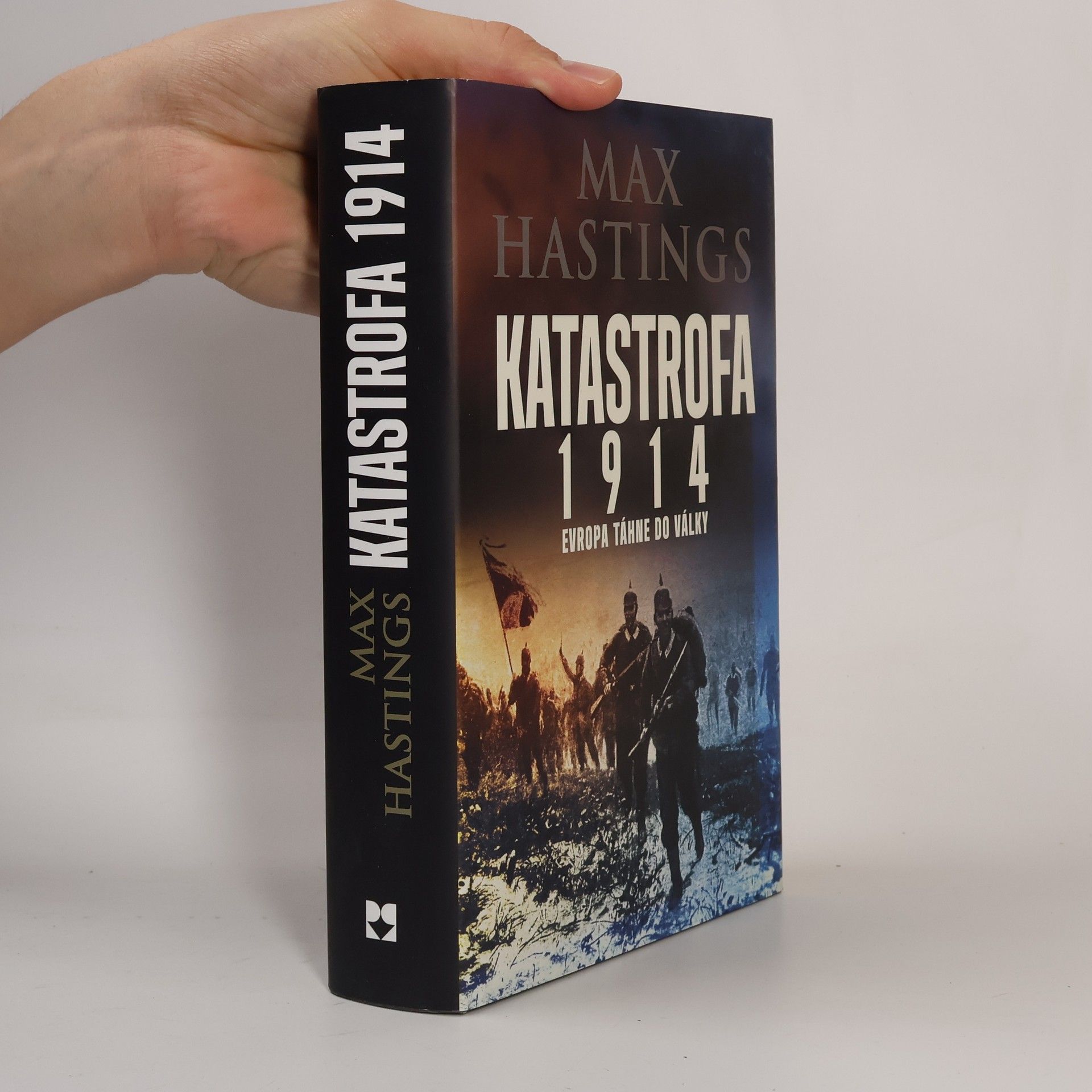 Max Hastings Katastrofa 1914. Evropa táhne do války