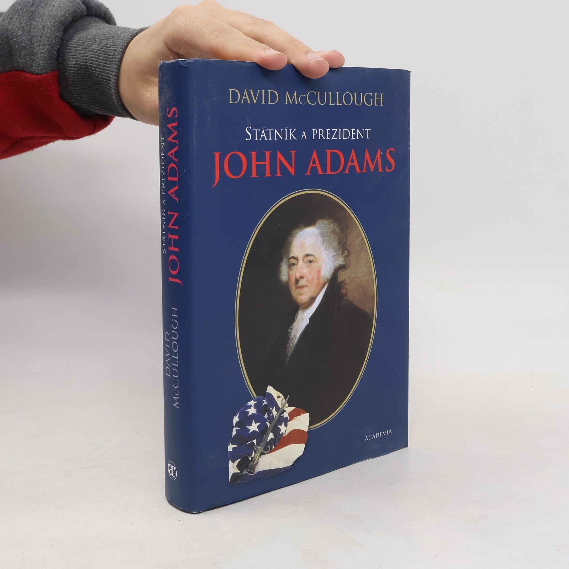 David McCullough Státník a prezident John Adams