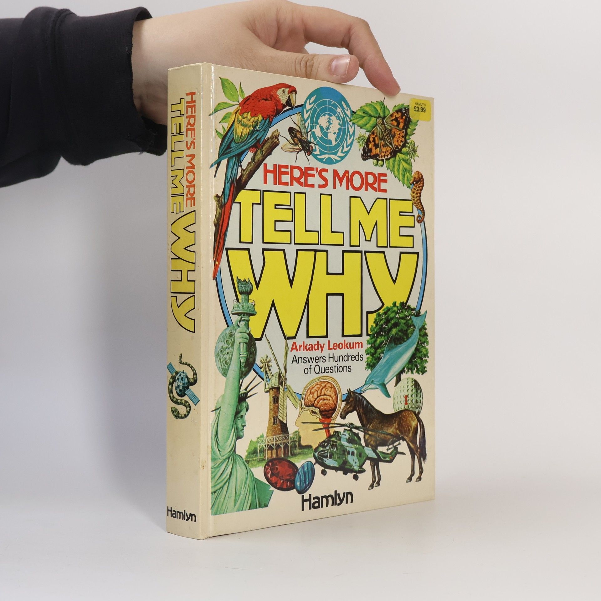 Arkady Leokum Here's more tell me why: Enlightening answers to questions children ask