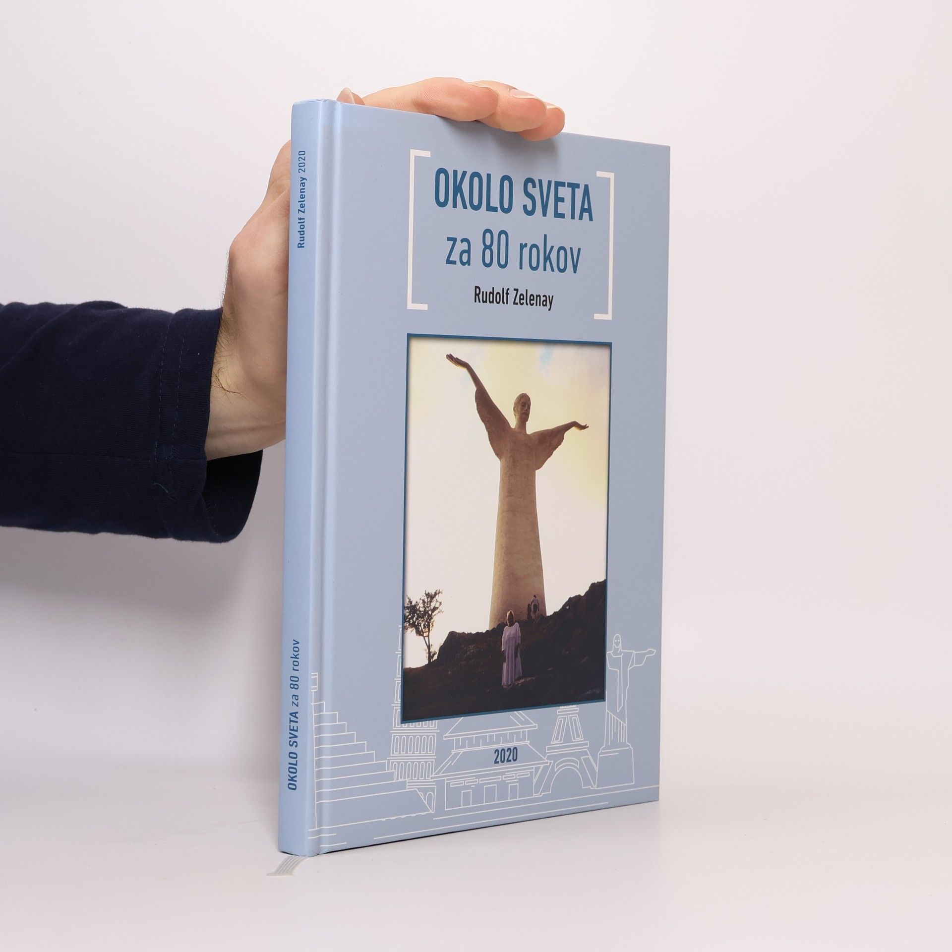Rudolf Zelenay Okolo sveta za 80 rokov