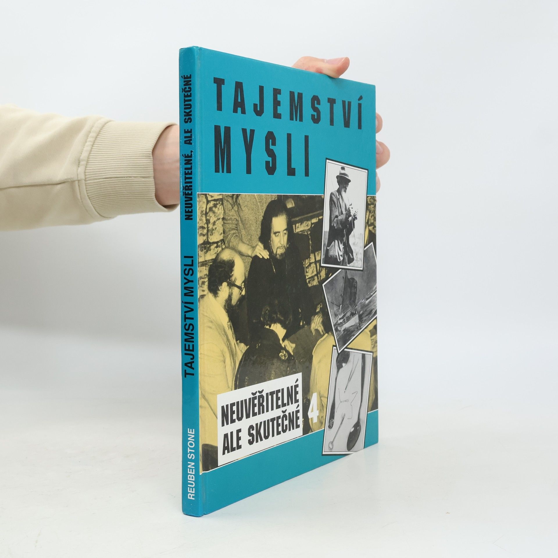 Reuben Stone Tajemství mysli. Neuvěřitelné, ale skutečné 4