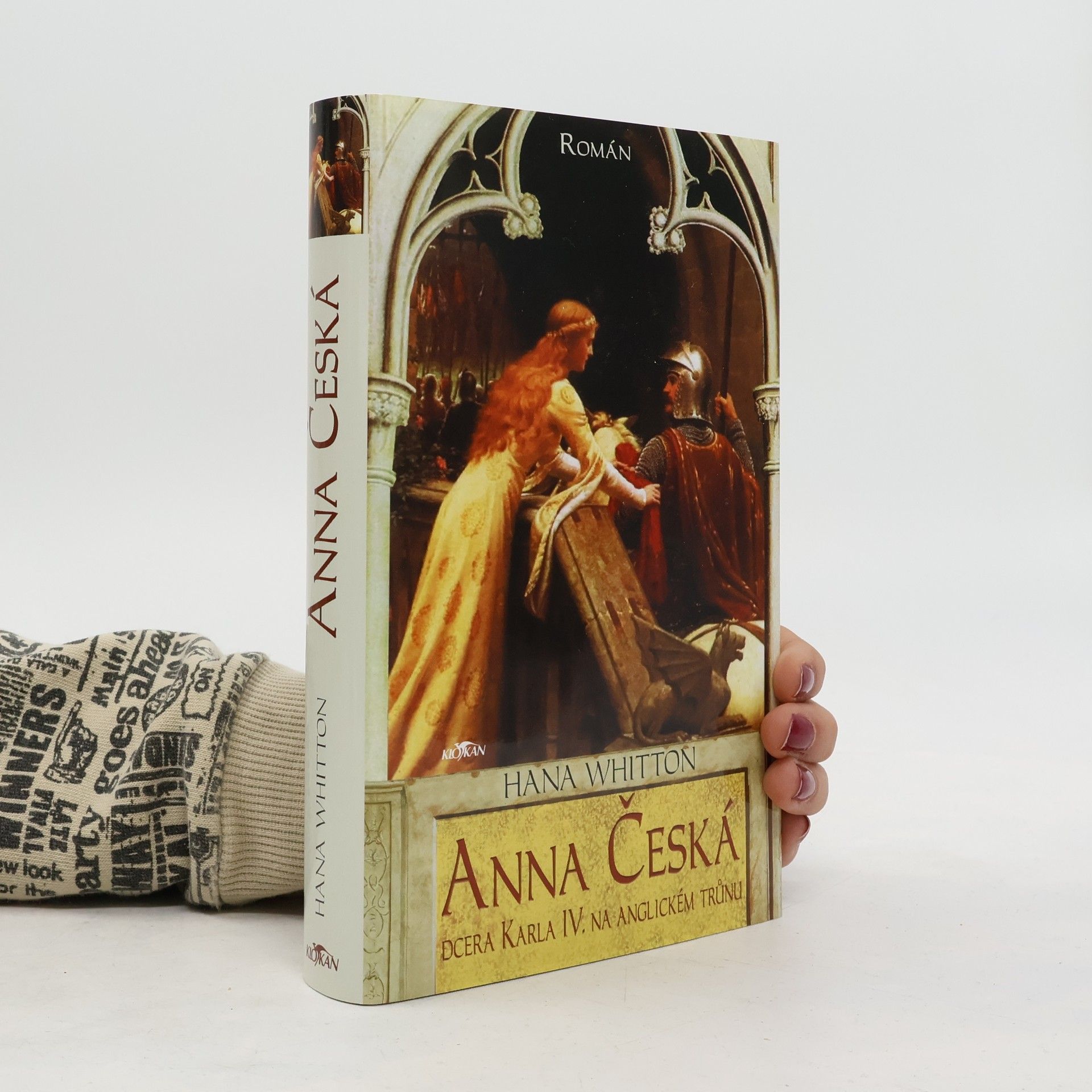 Hana Whitton Anna Česká : dcera Karla IV. na anglickém trůnu