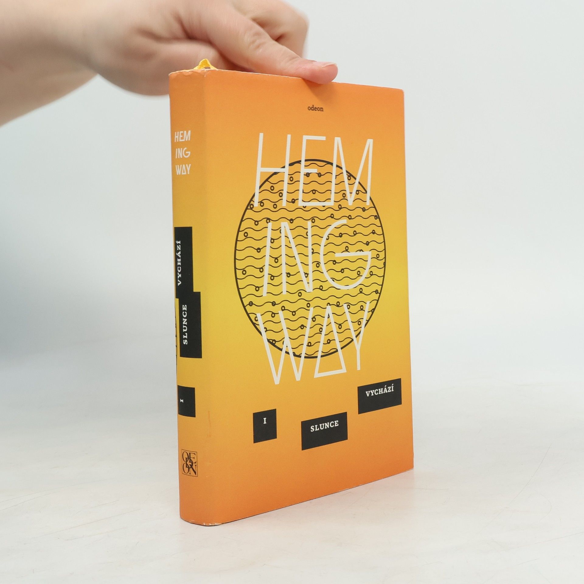 Ernest Hemingway I slunce vychází