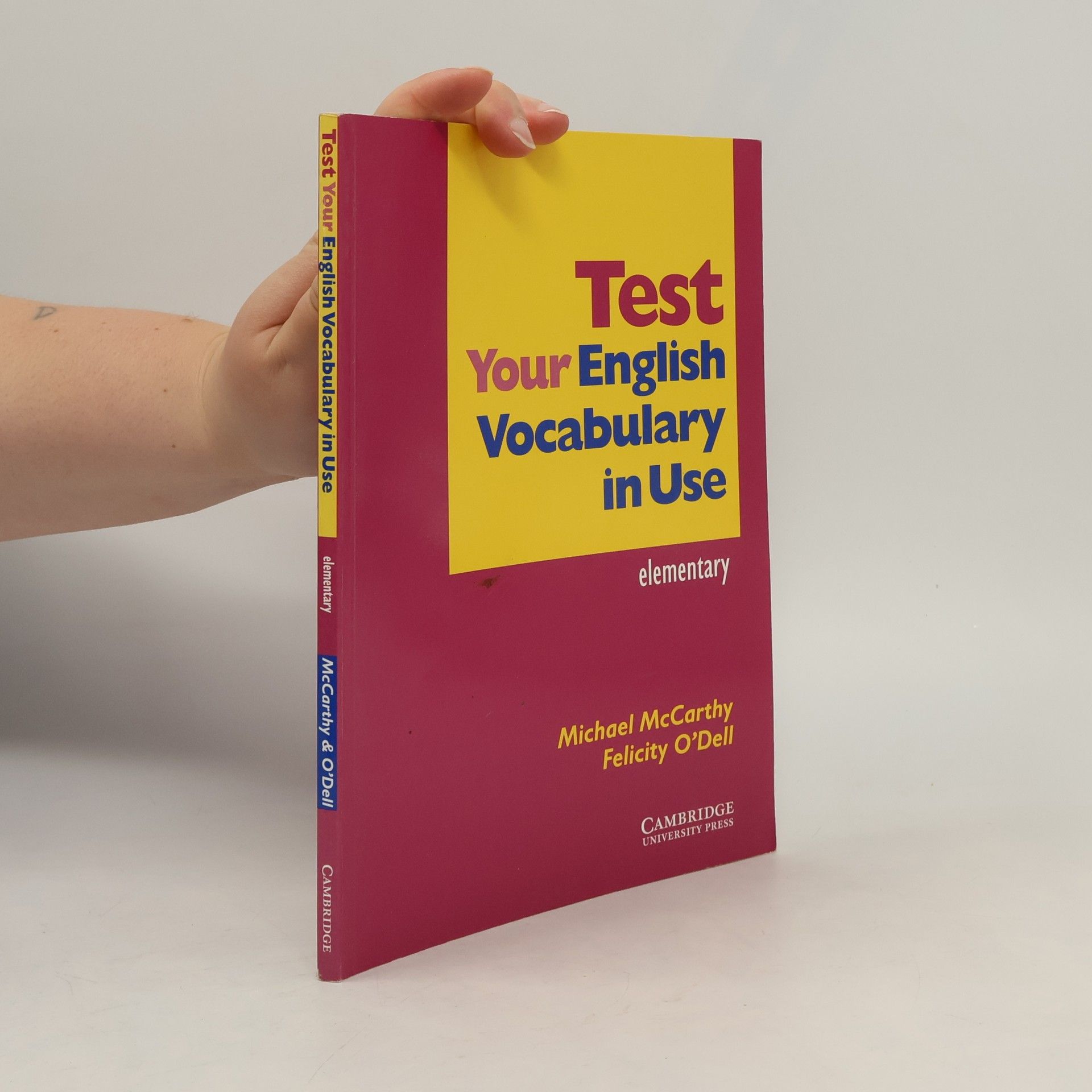 Felicity O'Dell Test your English vocabulary in use : elementary