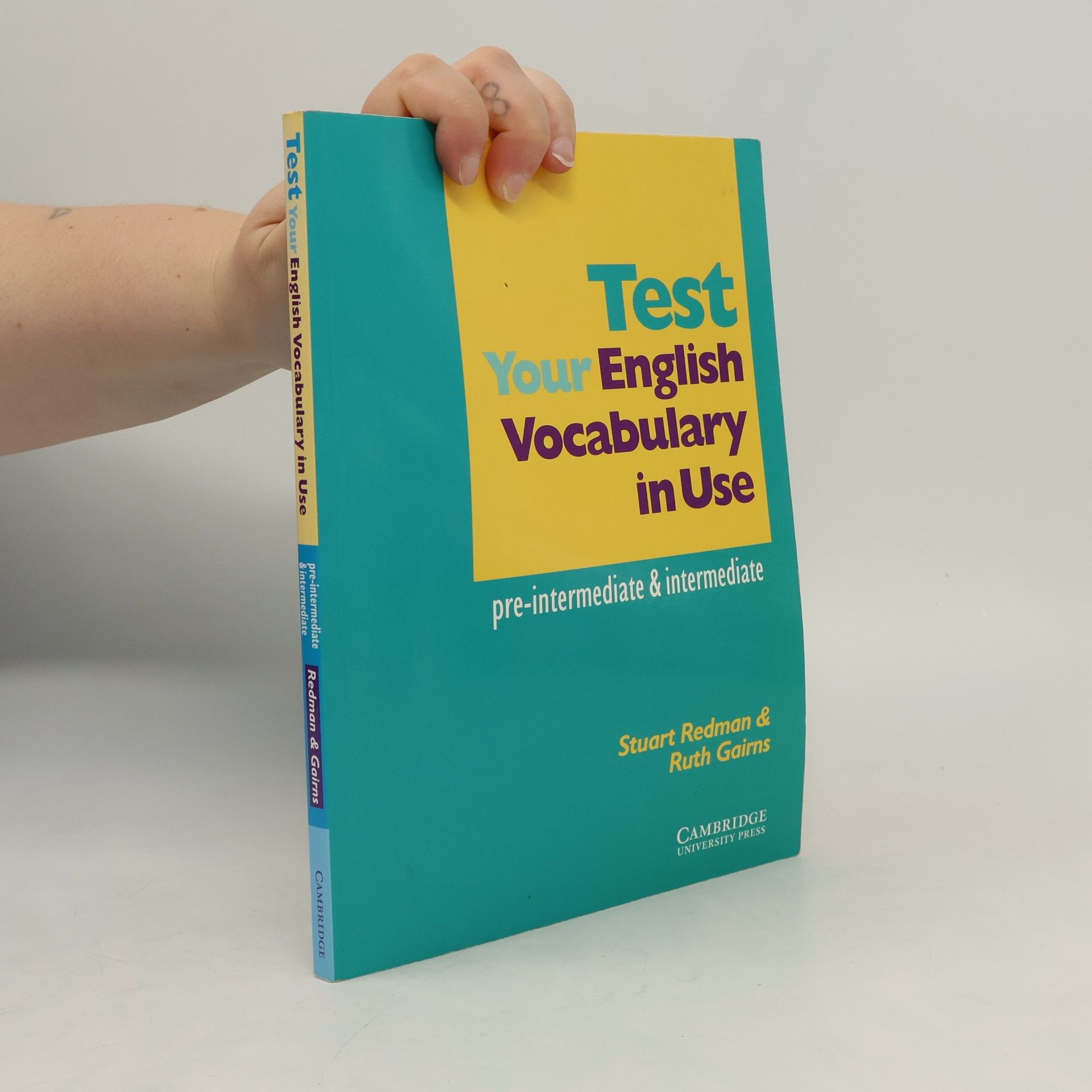 Stuart Redman Test your english vocabulary in use. Pre-intermediate & intermediate