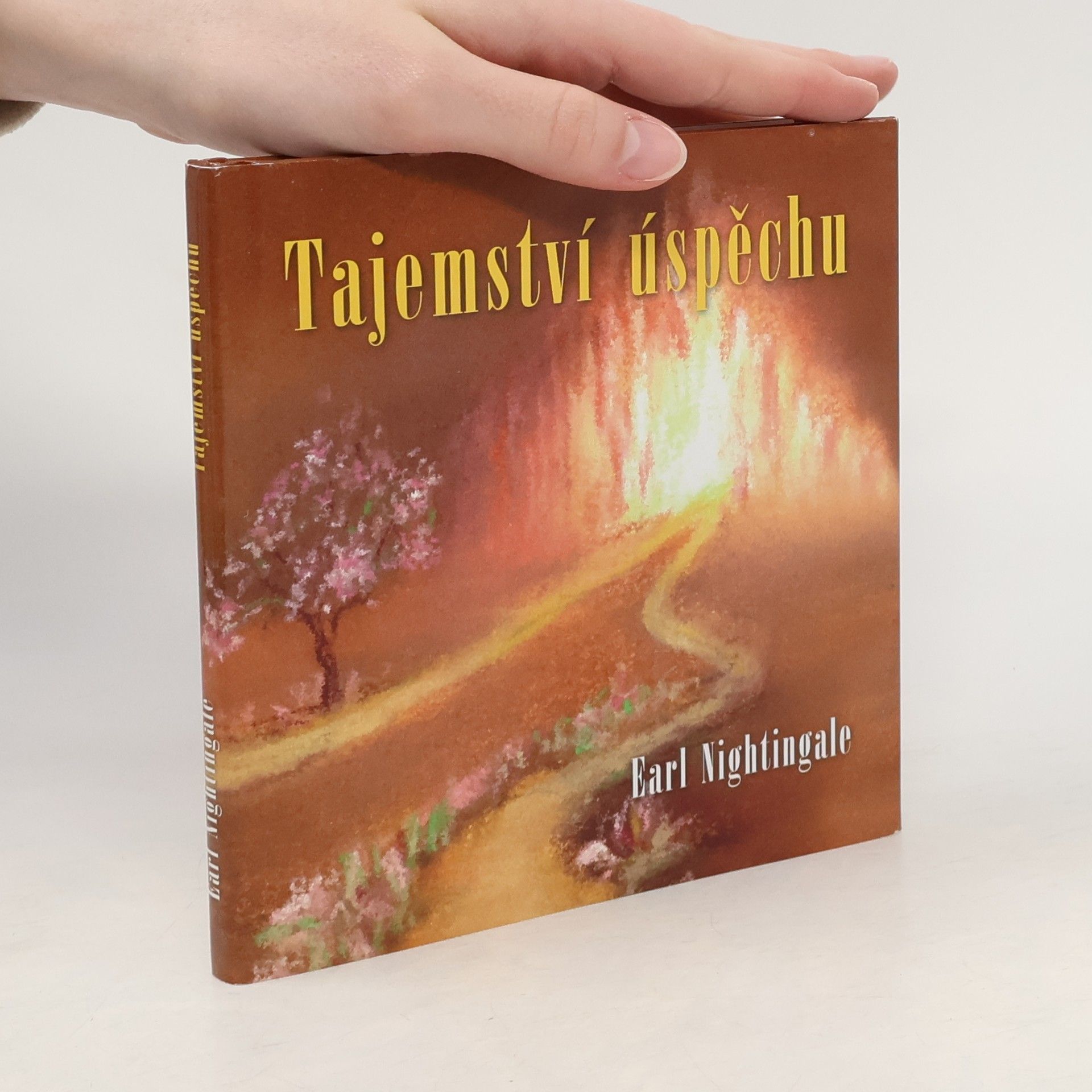 Earl Nightingale Tajemství úspěchu
