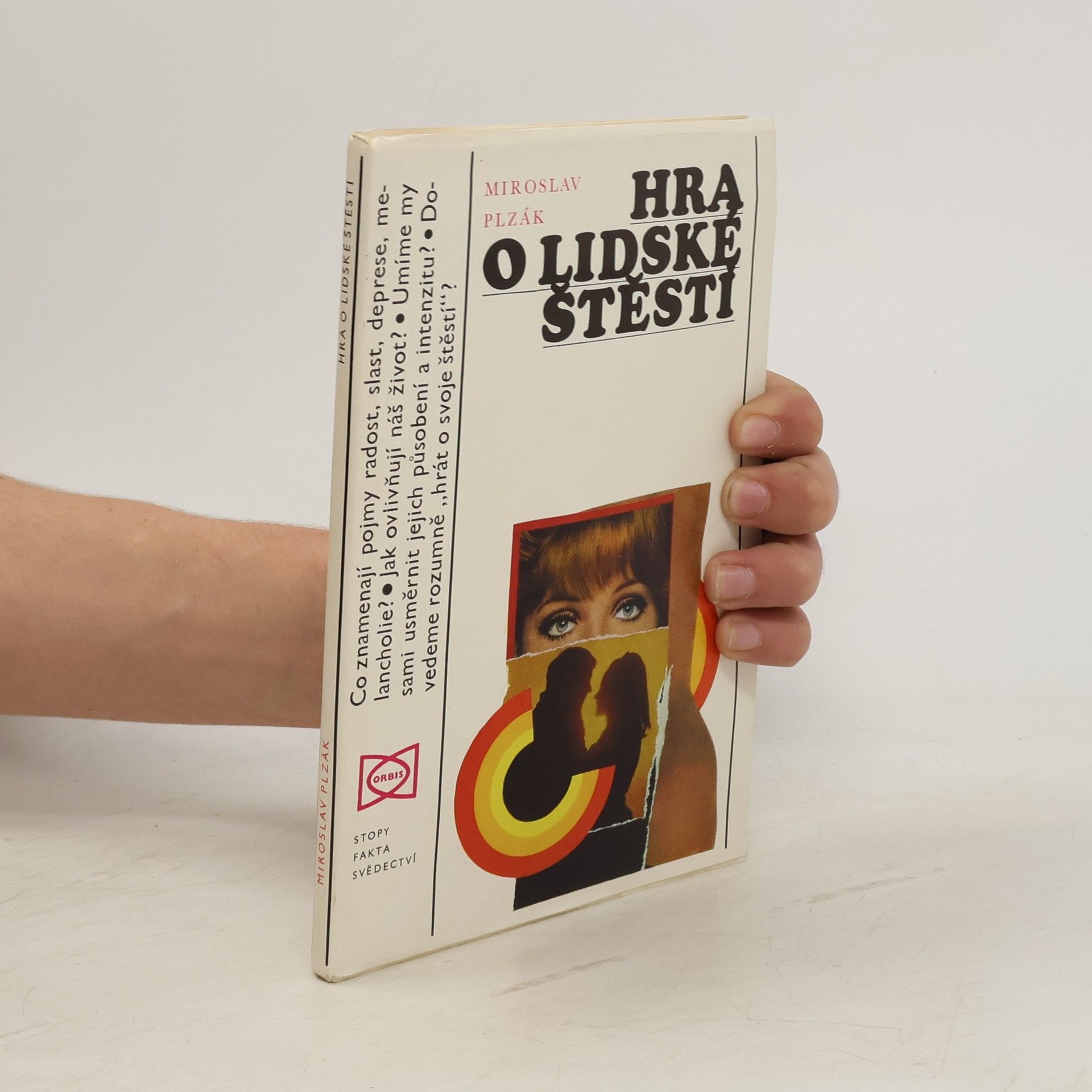 Miroslav Plzák Hra o lidské štěstí