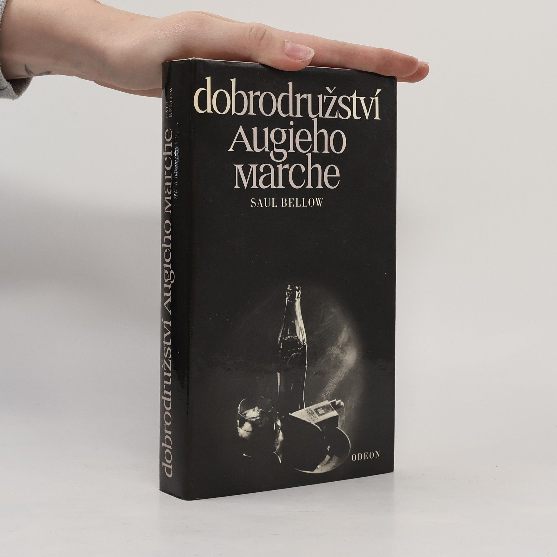 Saul Bellow Dobrodružství Augieho Marche