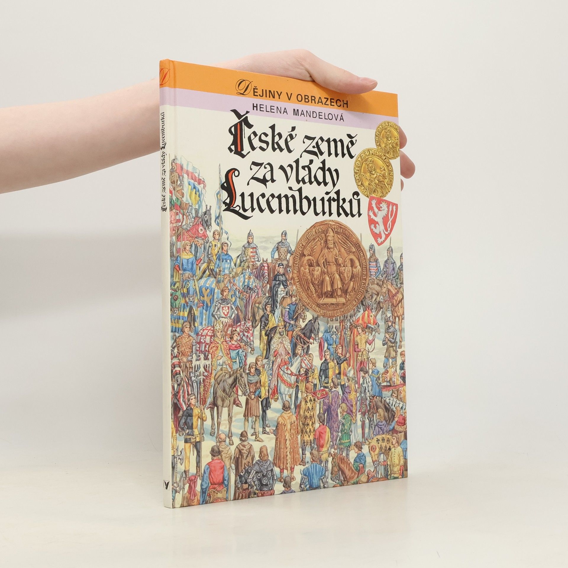 Helena Mandelová České země za vlády Lucemburků