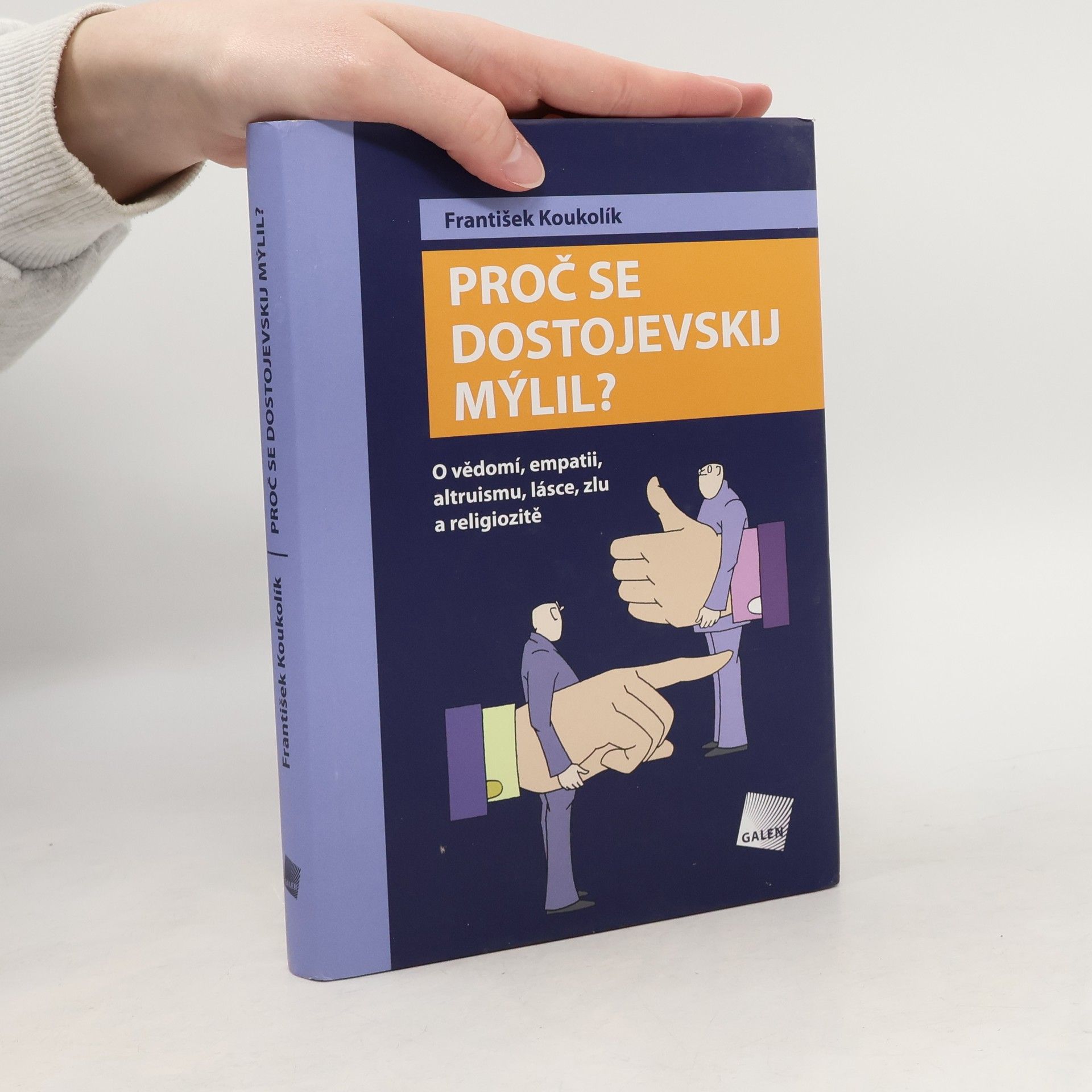 František Koukolík Proč se Dostojevskij mýlil?