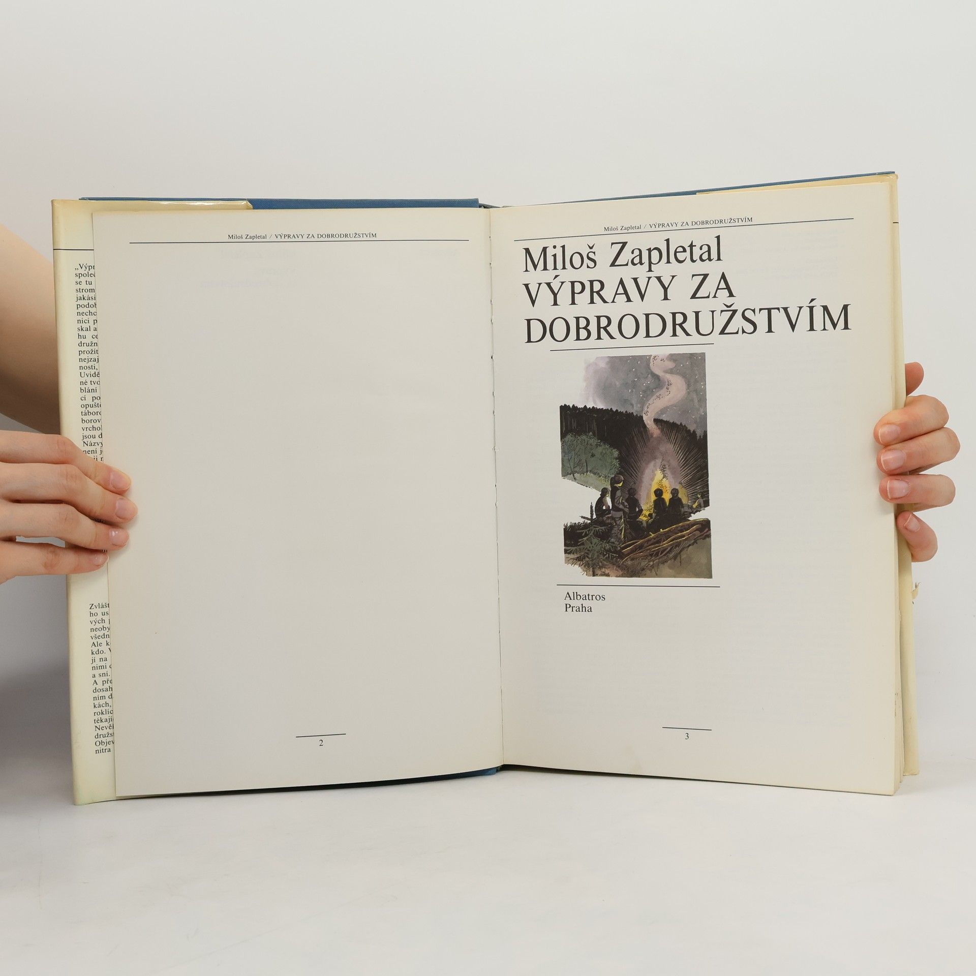 Miloš Zapletal Výpravy za dobrodružstvím