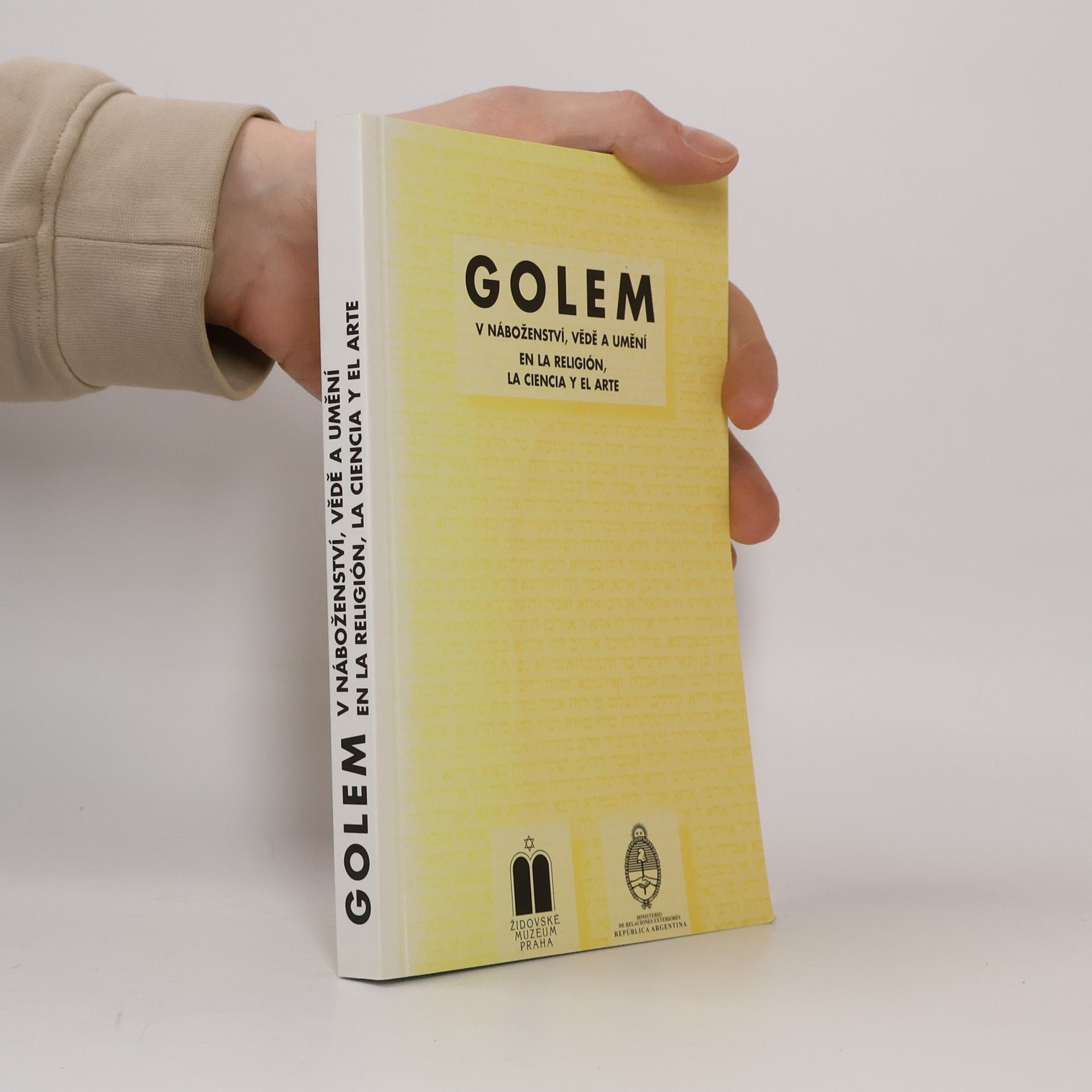 Kolektív autorov Golem v náboženství, vědě a umění. Golem en la Religion, la Cienta y el Arte