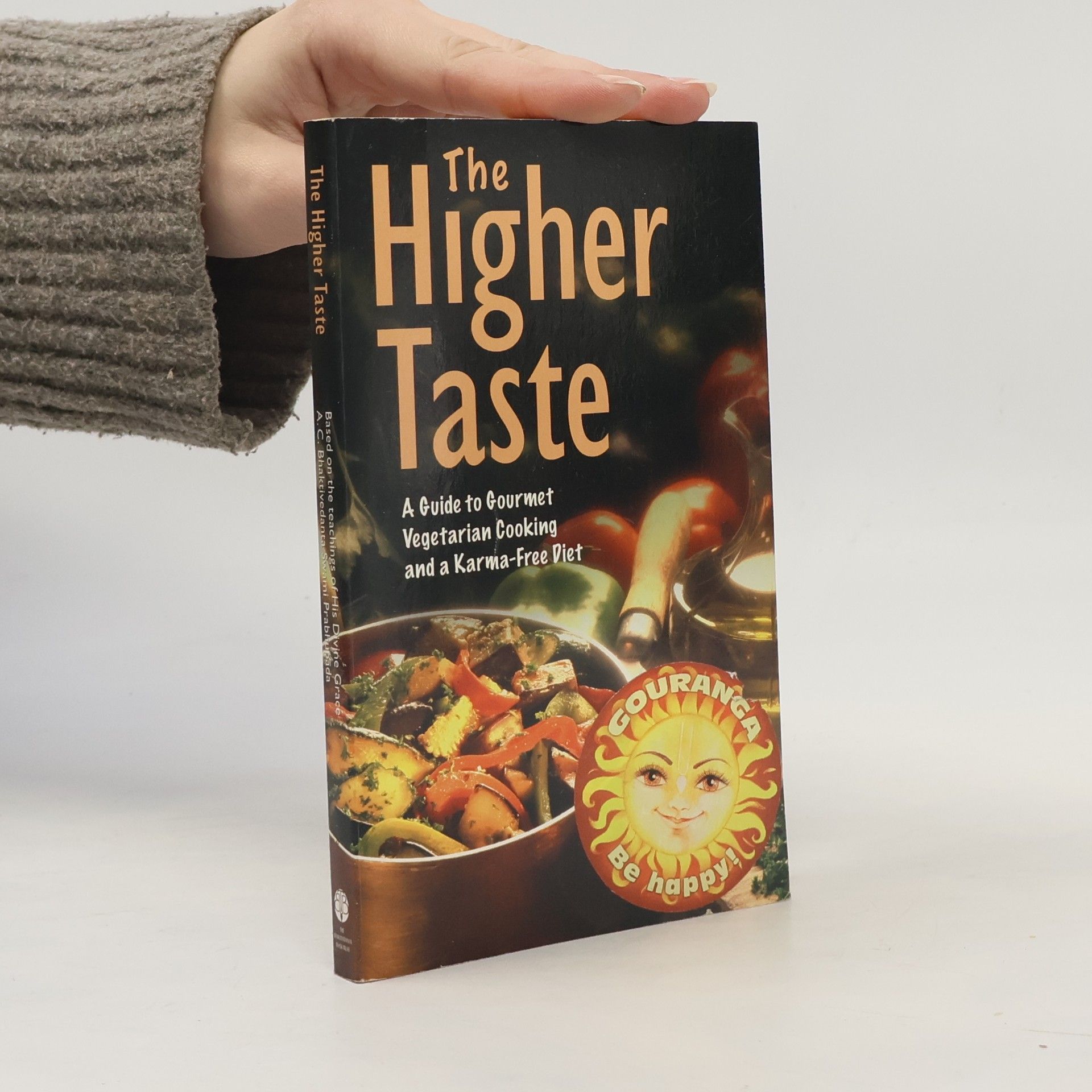 A.C. Bhaktivedanta Swami The Higher Taste