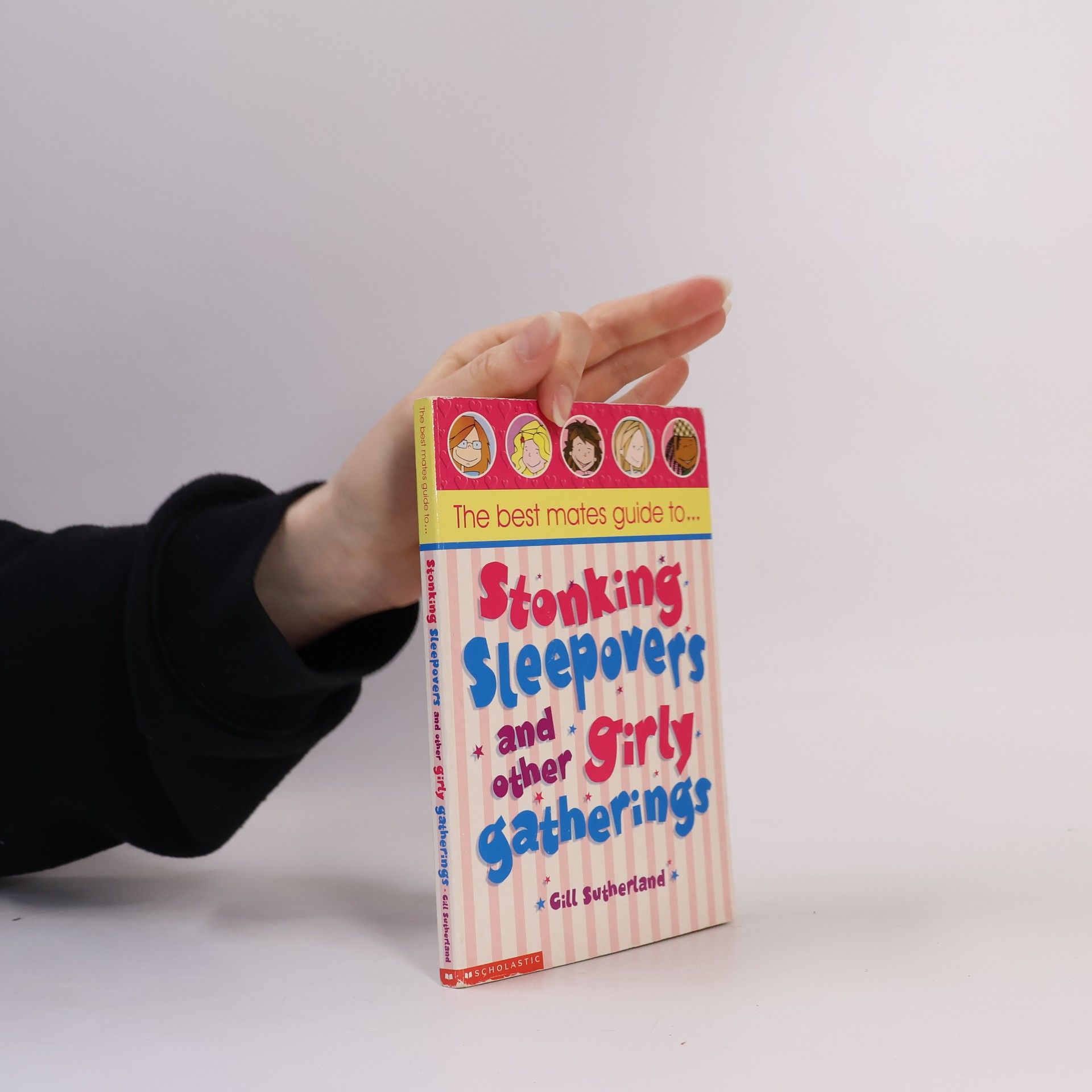 Gillian Sutherland Best Mates' Guide to Stonking Sleepovers and Other Girly Gatherings