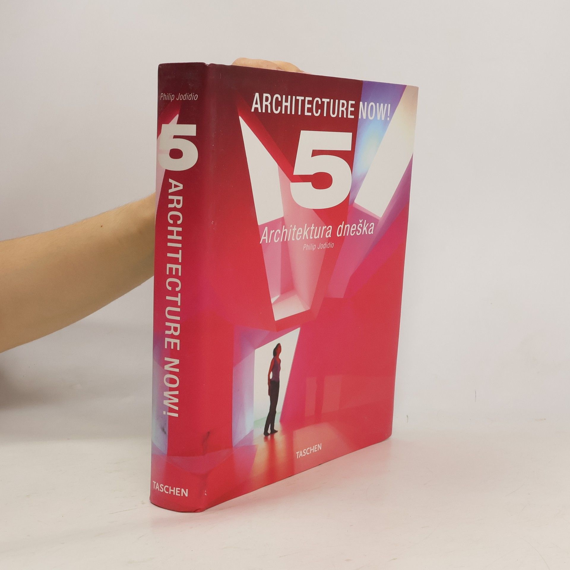 Philip Jodidio Architecture now! Architektura dneška. Architektura dzisiaj. 5.