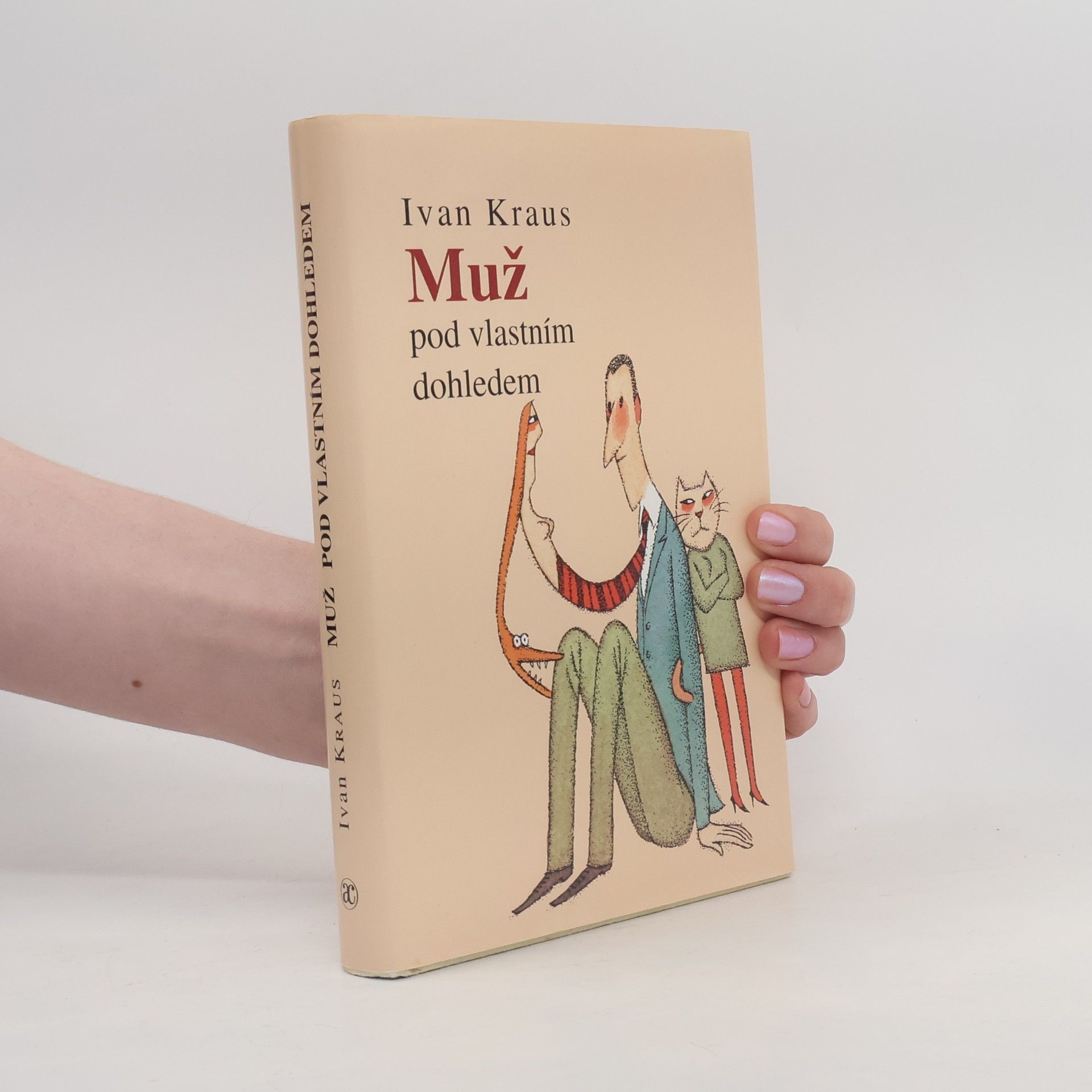 Ivan Kraus Muž pod vlastním dohledem