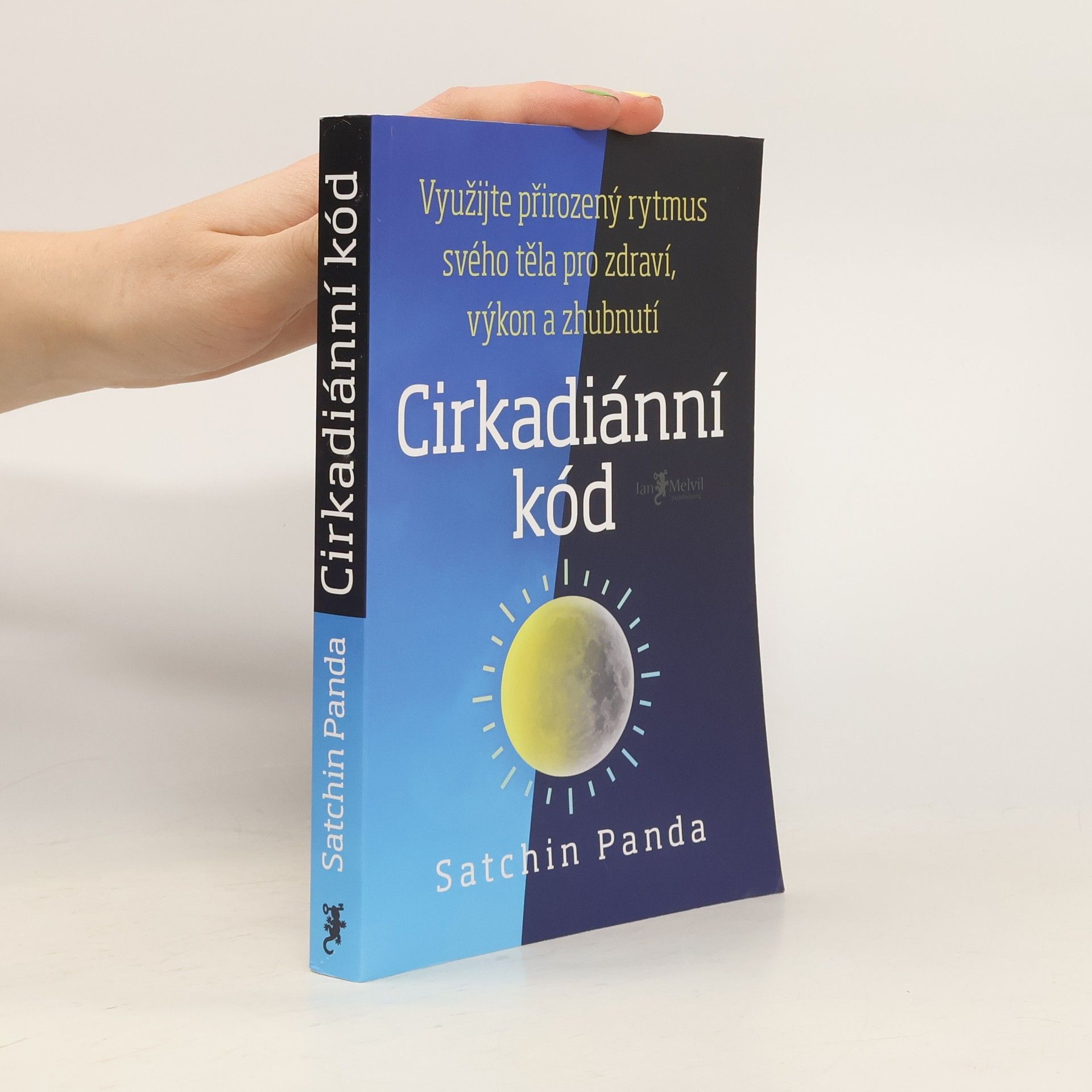 Satchin Panda, PhD Cirkadiánní kód