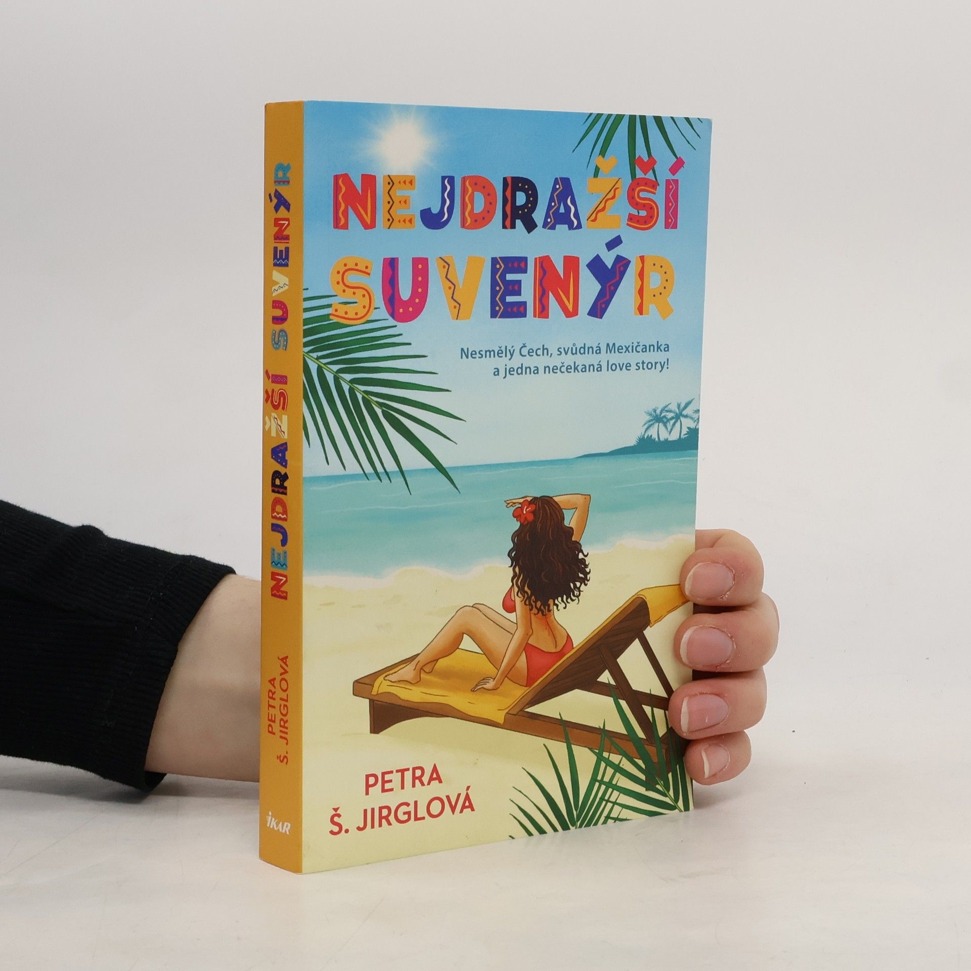 Petra Jirglová Nejdražší suvenýr