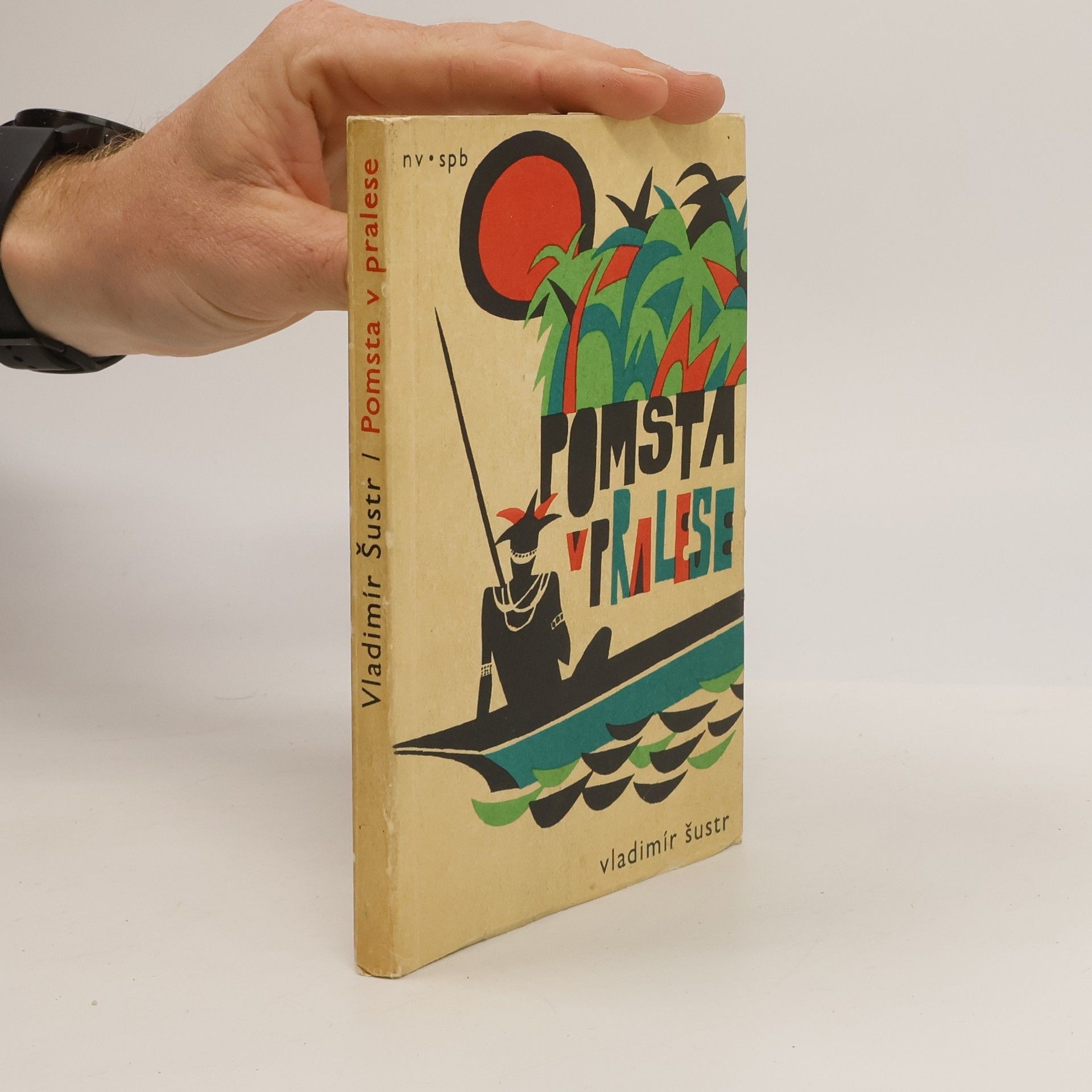 Vladimír Šustr Pomsta v pralese