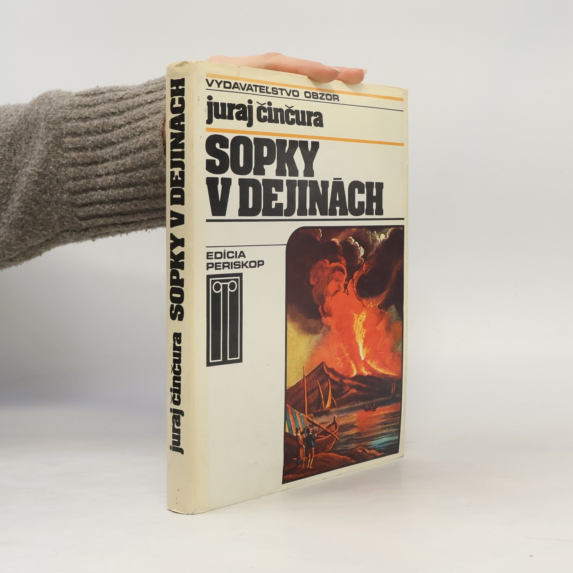 Juraj Činčura Sopky v dejinách
