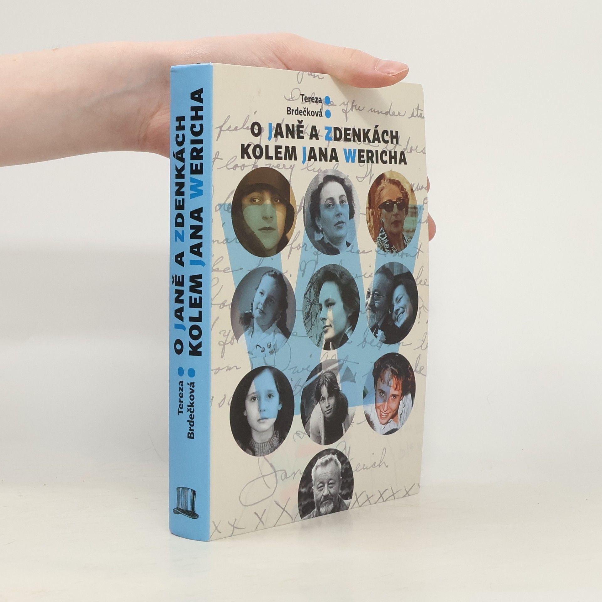 Tereza Brdečková O Janě a Zdenkách kolem Jana Wericha
