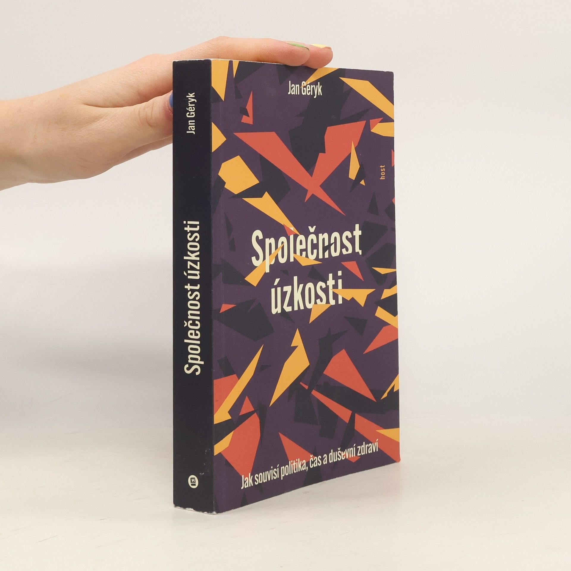 Jan Geryk Společnost úzkosti