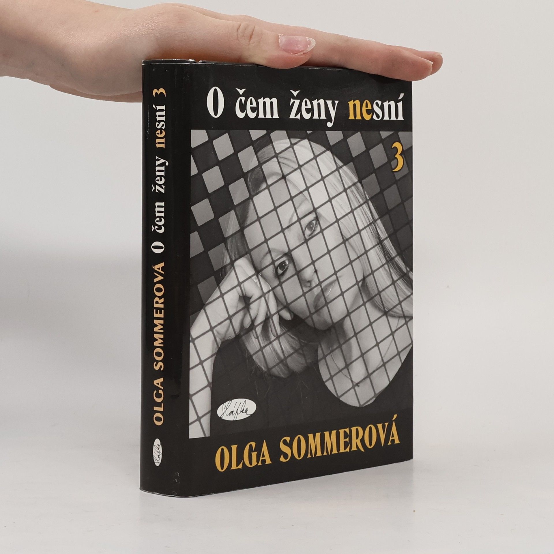 Olga Sommerová O čem ženy nesní 3